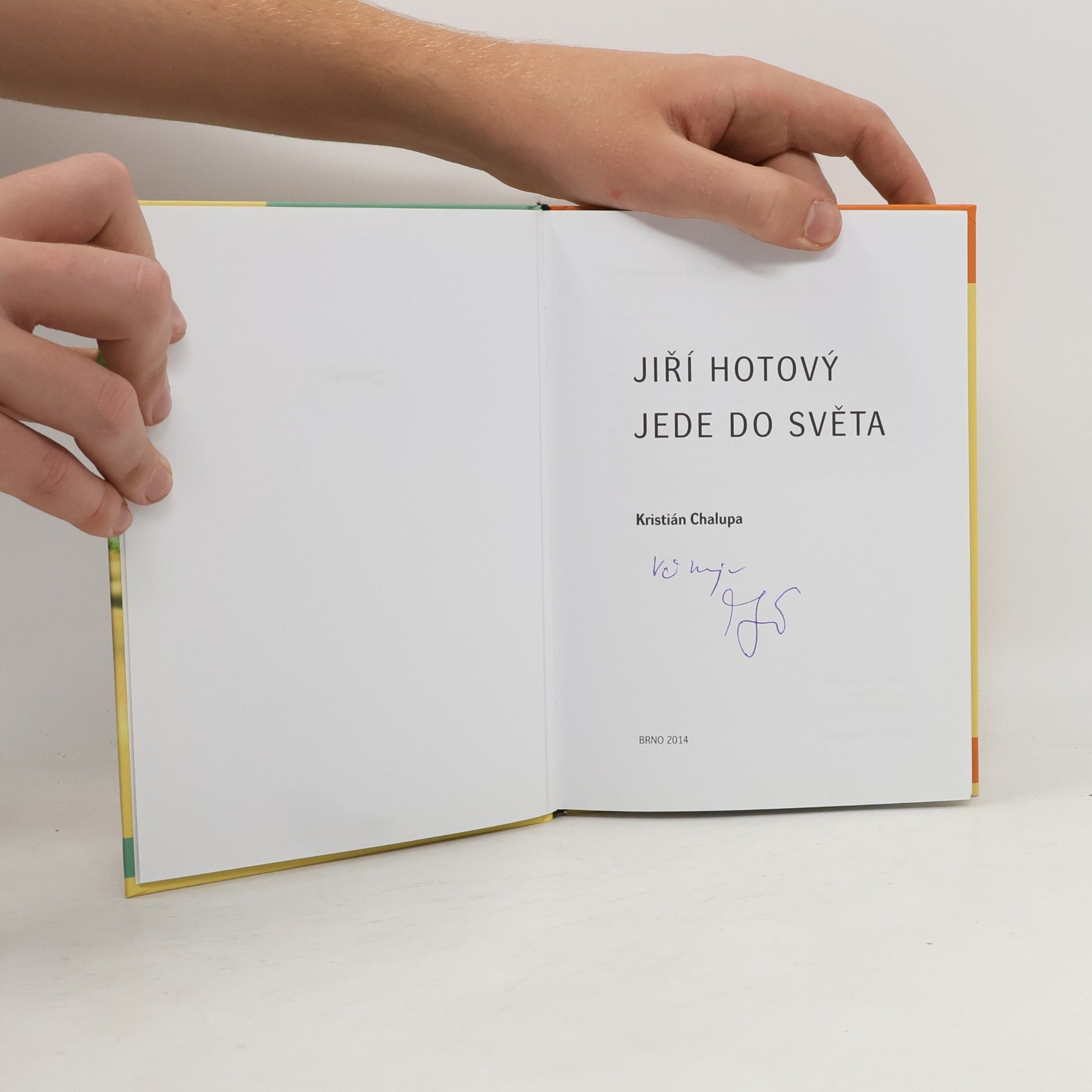 Kristián Chalupa Jiří Hotový jede do světa
