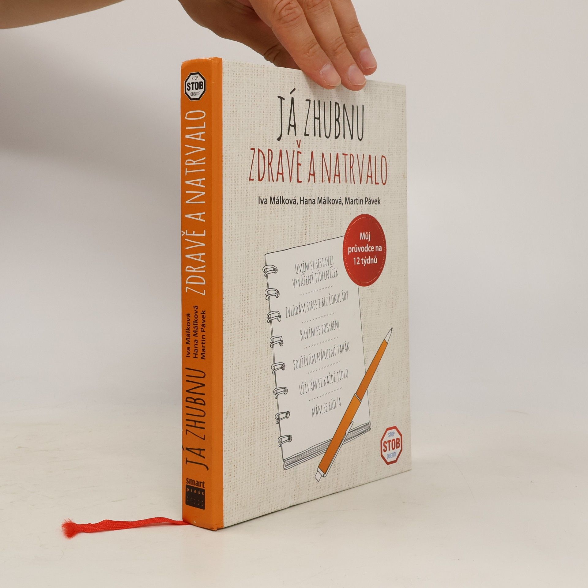 Various authors Já zhubnu zdravě a natrvalo: Můj průvodce na 12 týdnů