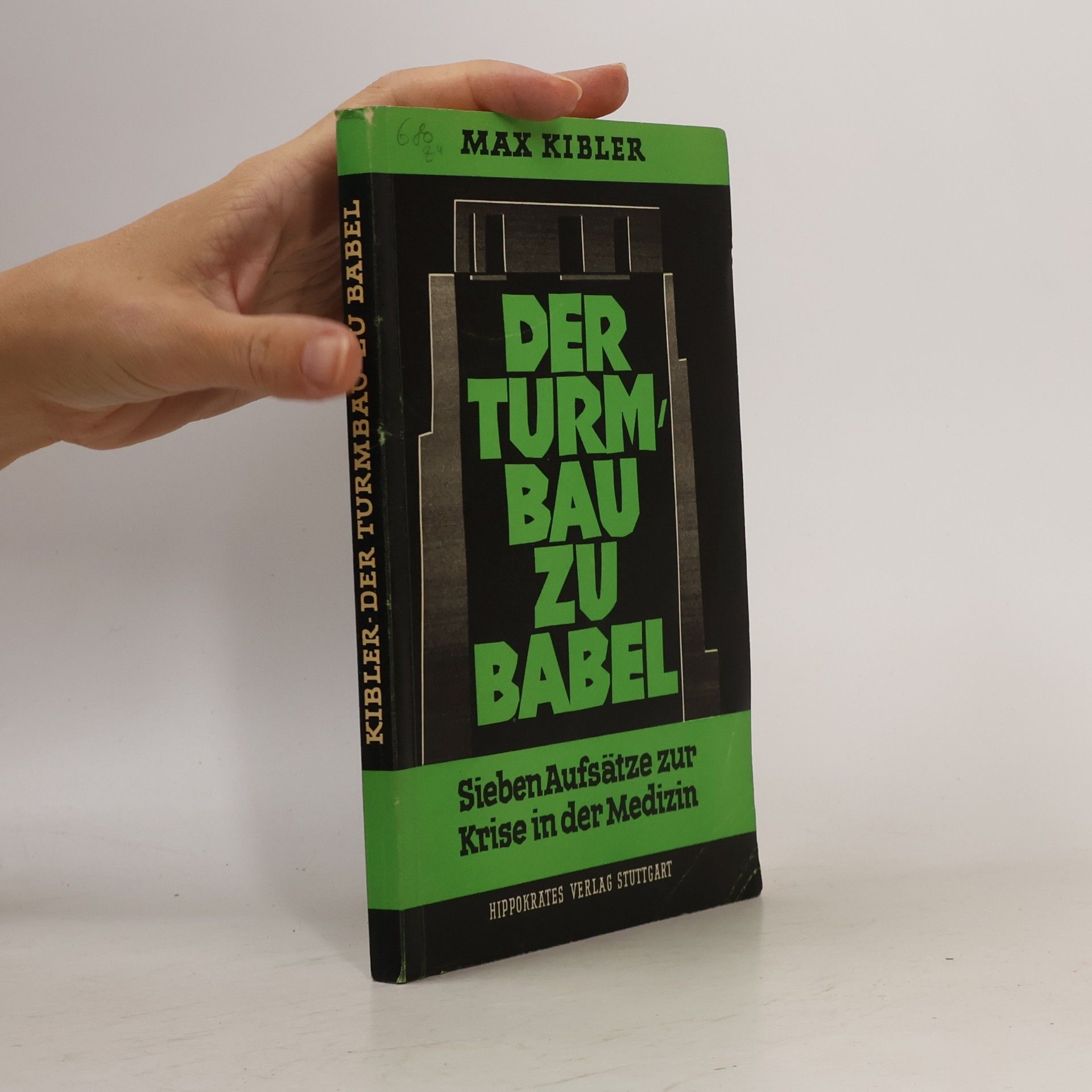 Max Kibler Der Turmbau zu Babel