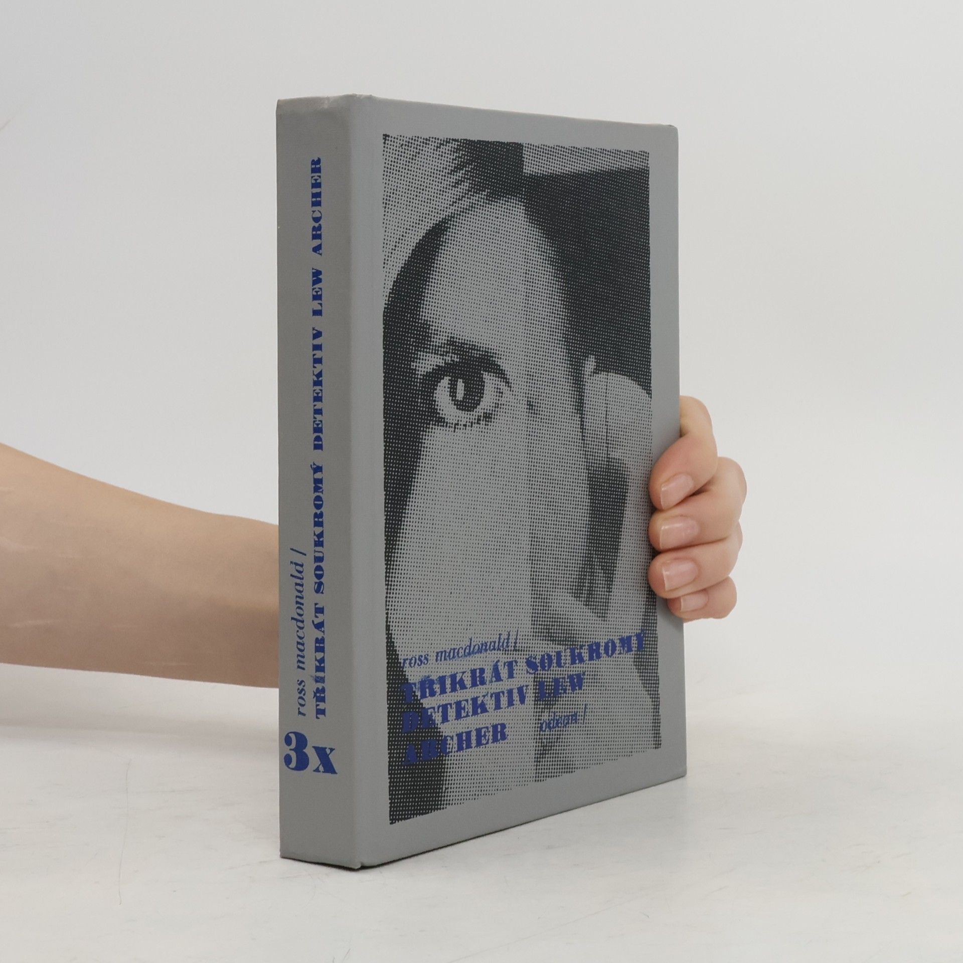 Ross Macdonald Třikrát soukromý detektiv Lew Archer