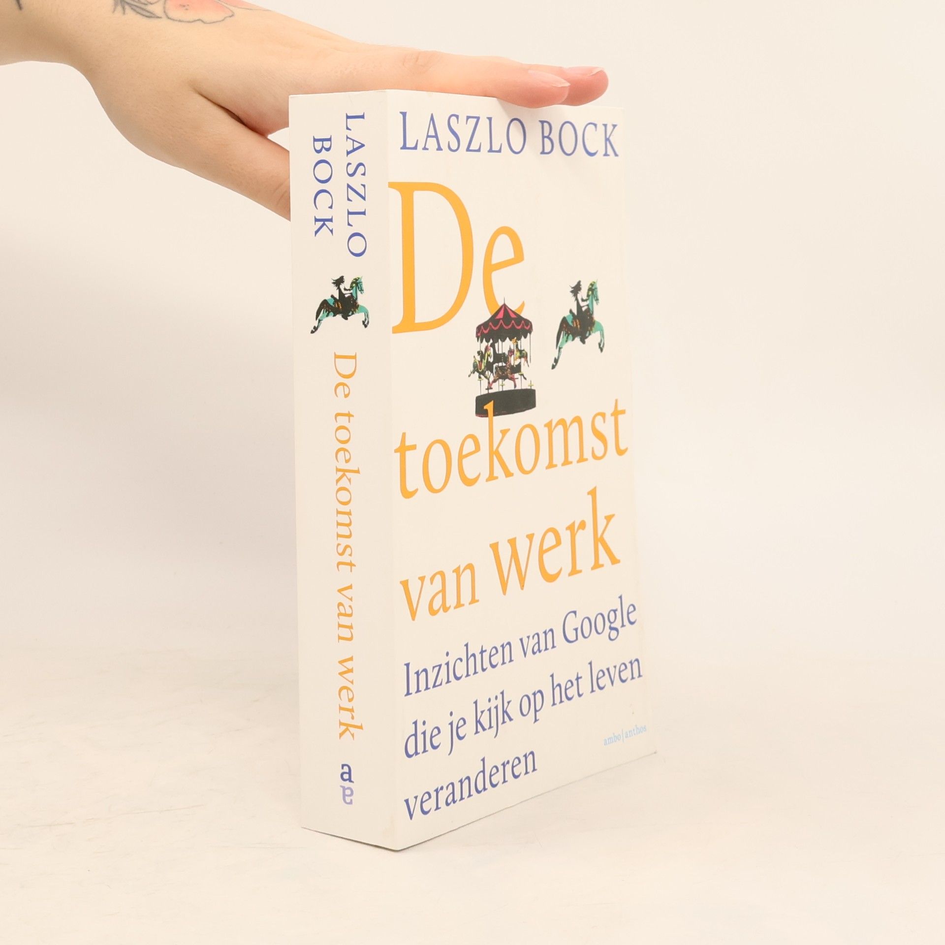 Laszlo Bock De toekomst van werk