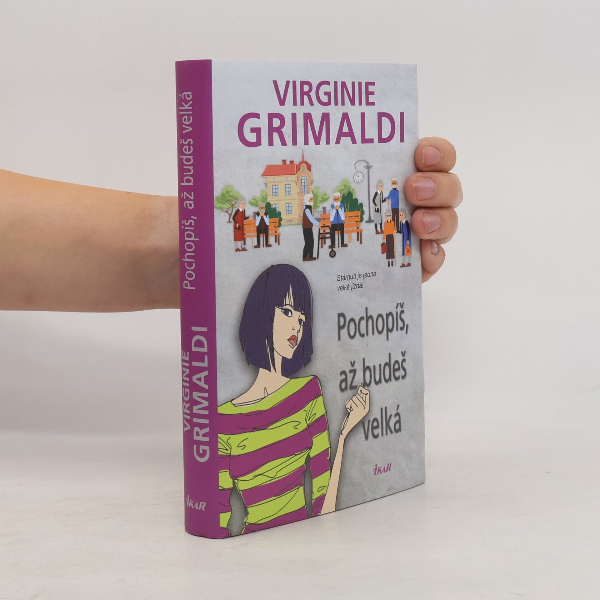 Virginie Grimaldi Pochopíš, až budeš velká