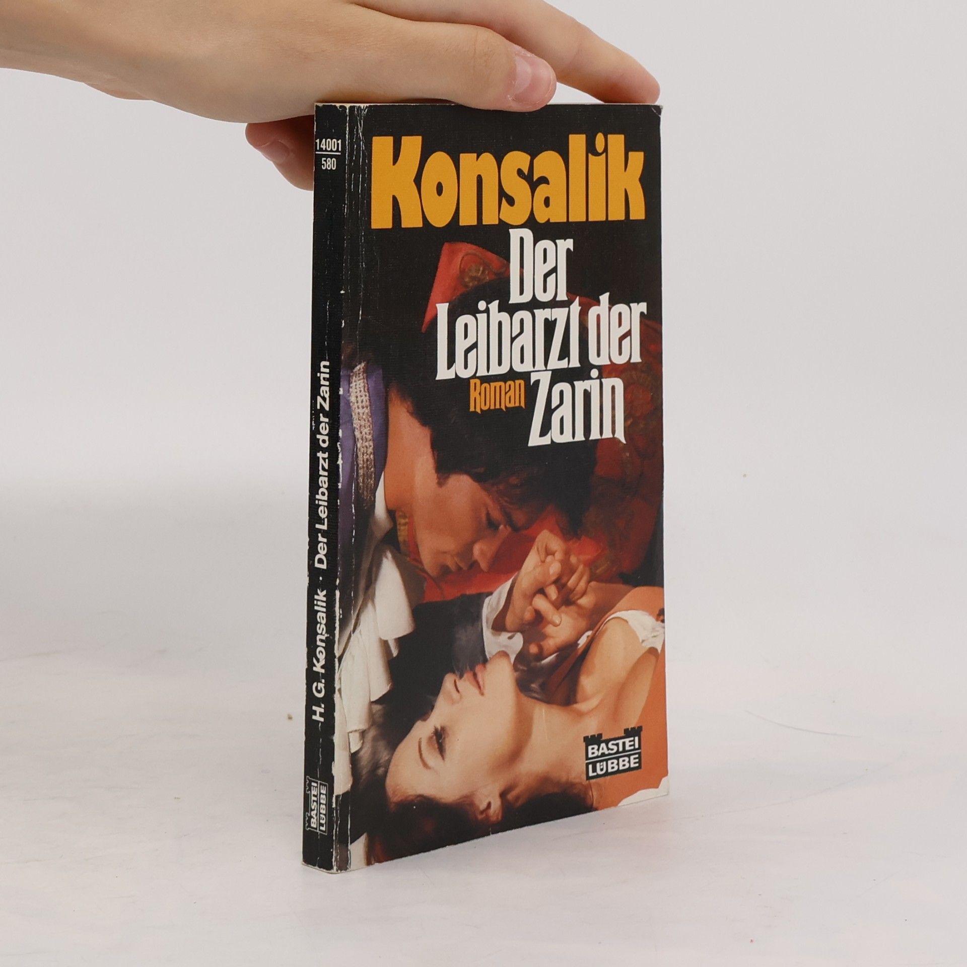 Heinz Günther Konsalik Der Leibarzt der Zarin