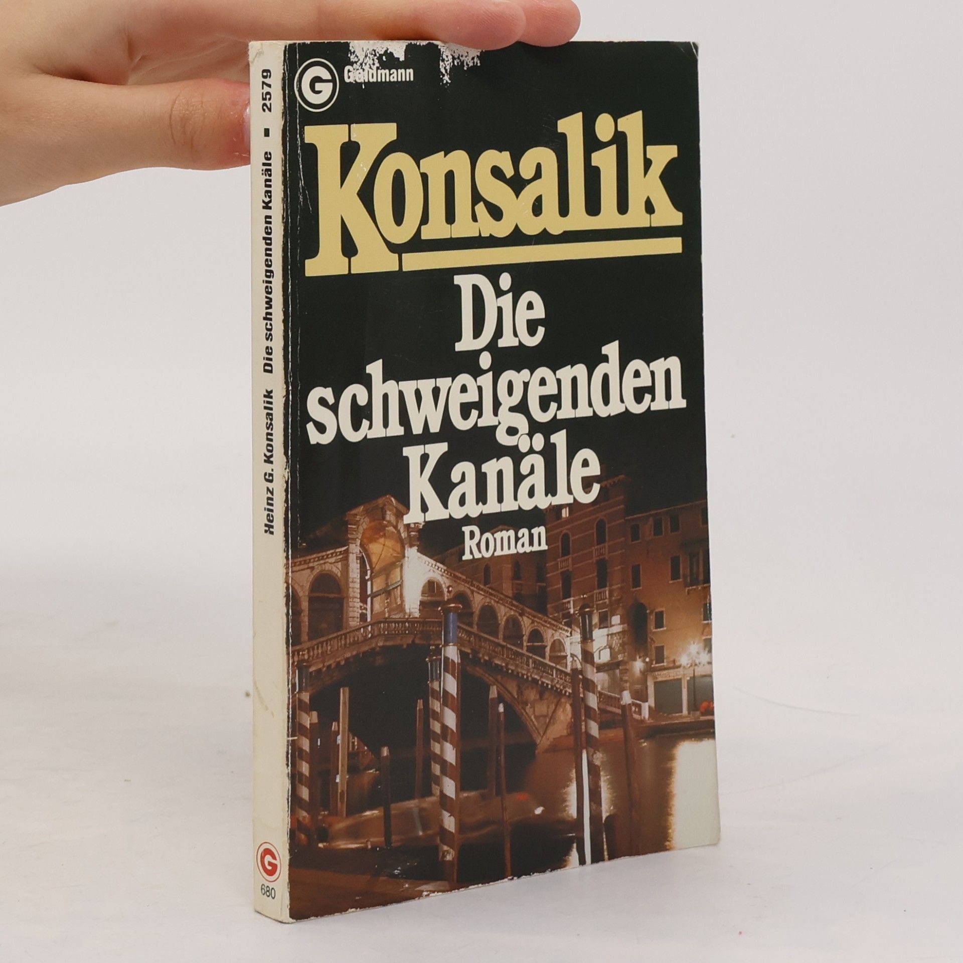 Heinz Günther Konsalik Die schweigenden Kanäle