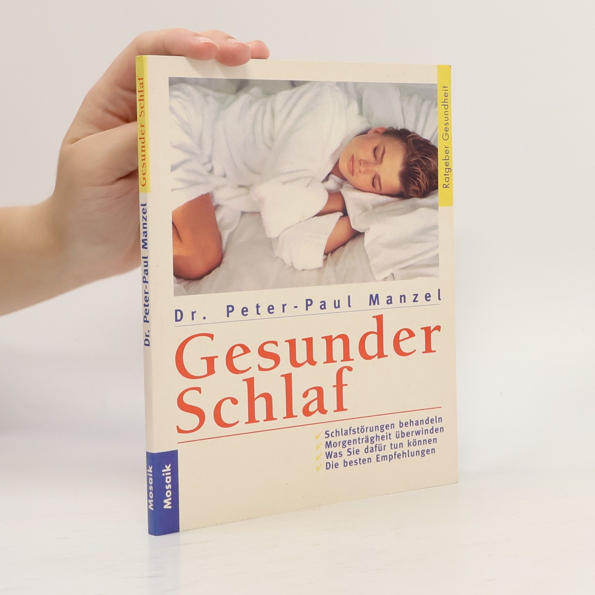 Dr. Peter-Paul Manzel Ratgeber Gesundheit: Gesunder Schlaf