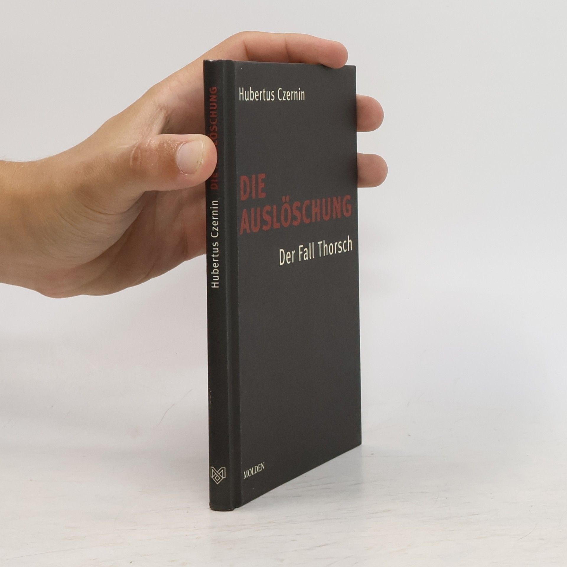 Hubertus Czernin Die Auslöschung