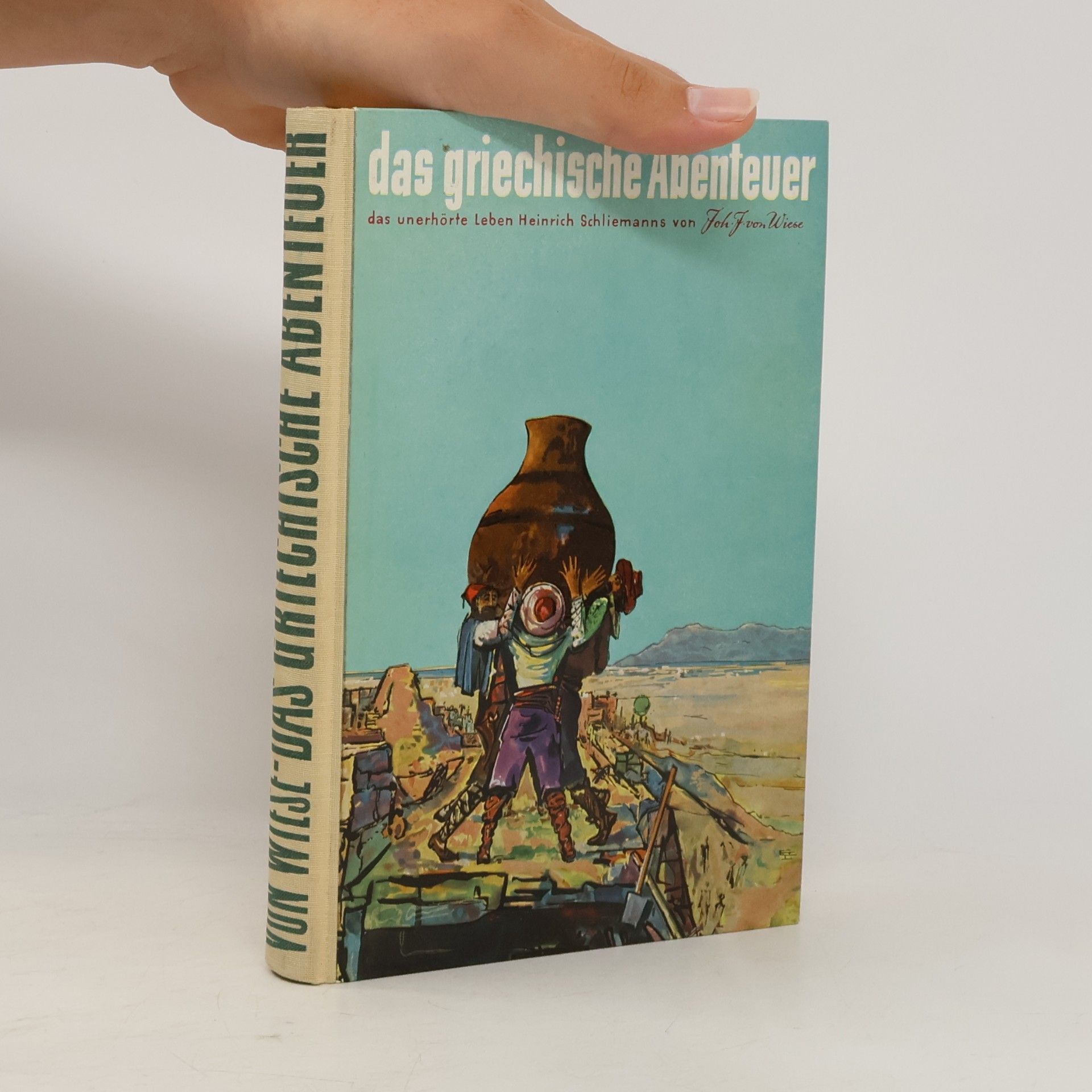 Johanna Inge von Wiese Das griechische Abenteuer