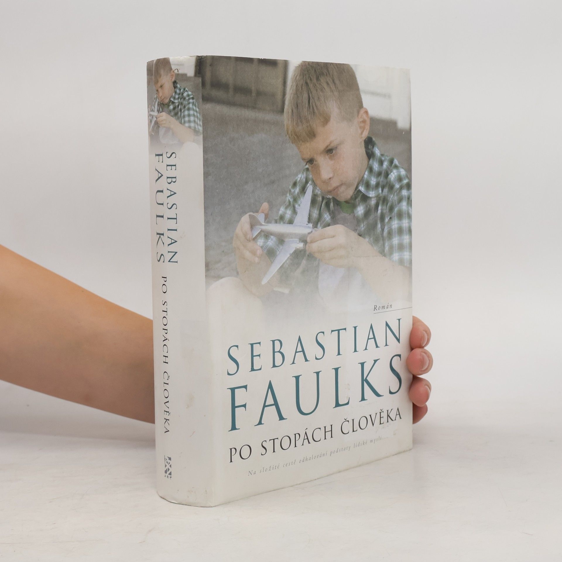 Sebastian Faulks Po stopách člověka
