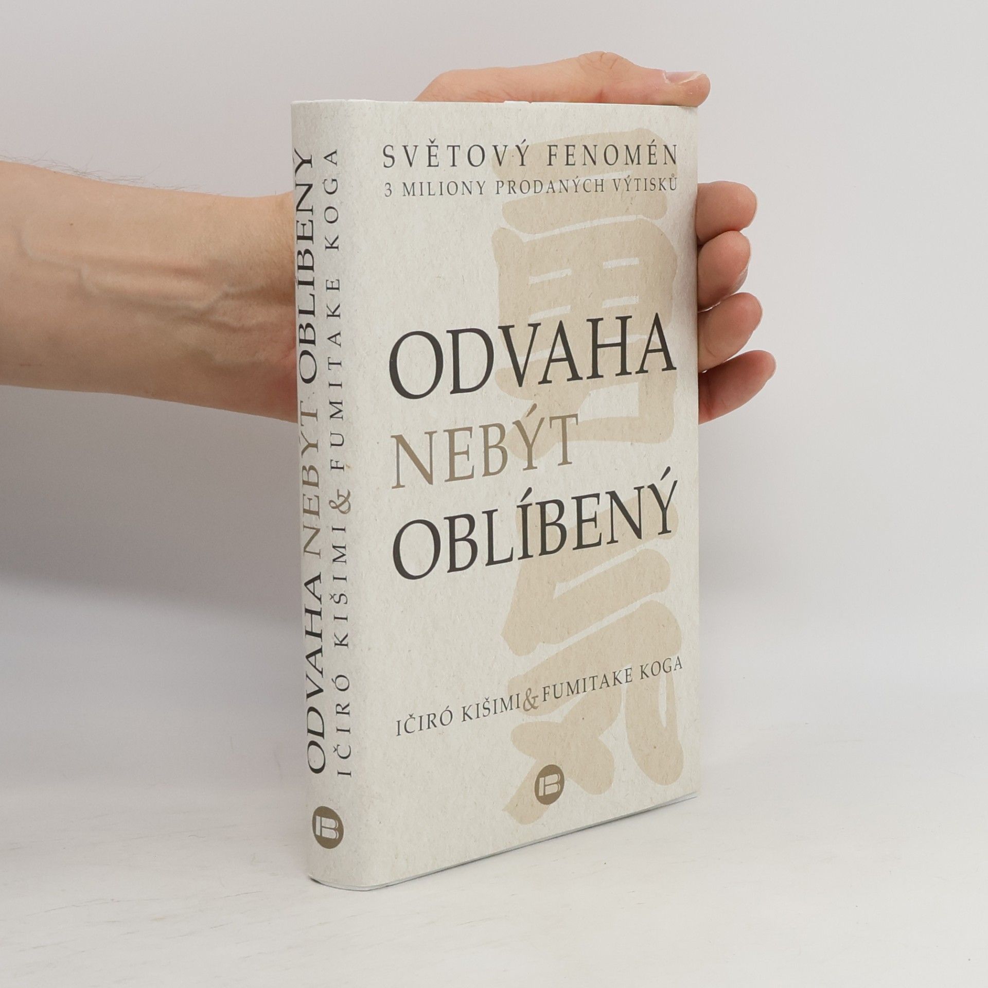 Ičiró Kišimi Odvaha nebýt oblíbený