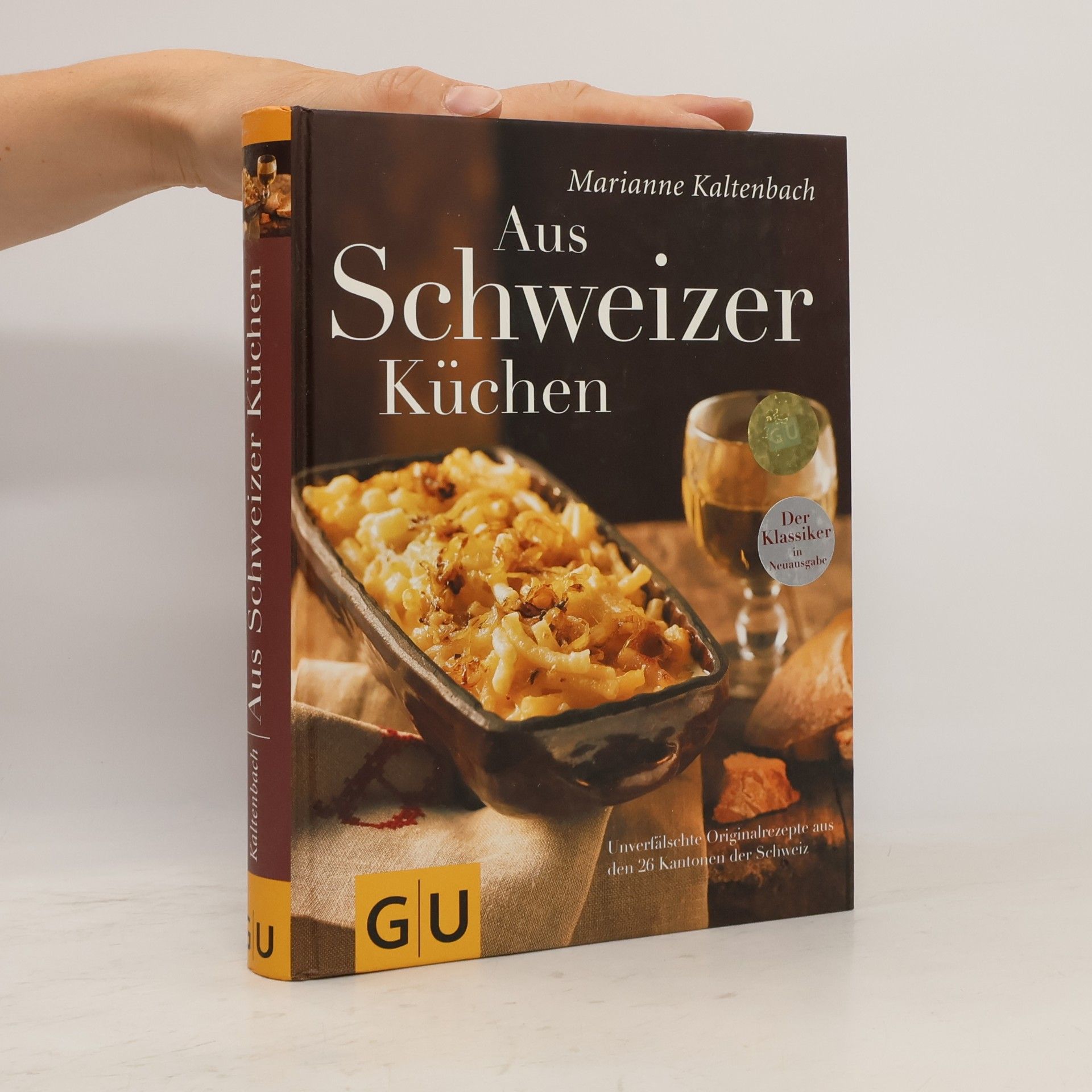 Marianne Kaltenbach Aus Schweizer Küchen: Der Klassiker in Neuausgabe