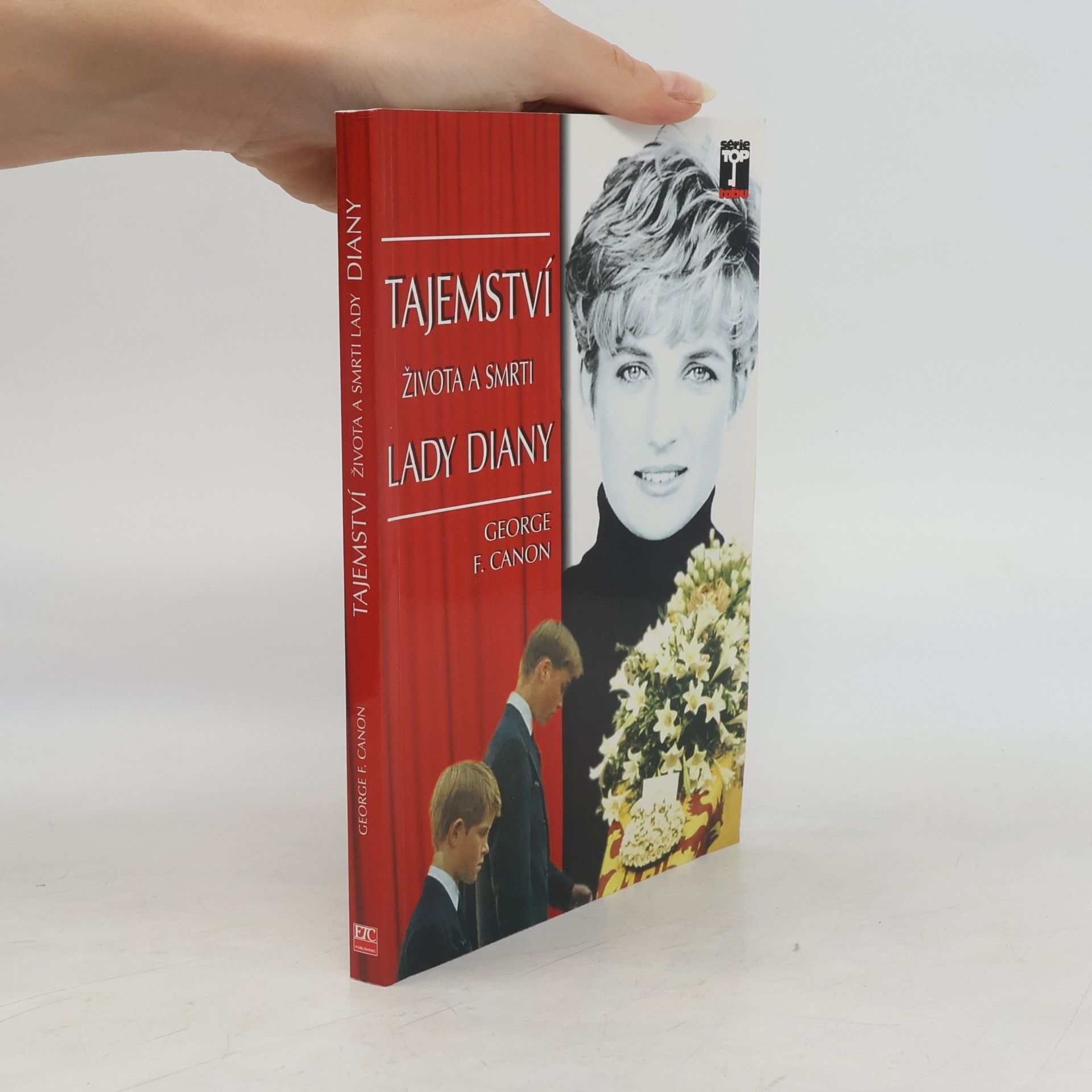 George F. Canon Tajemství života a smrti Lady Diany