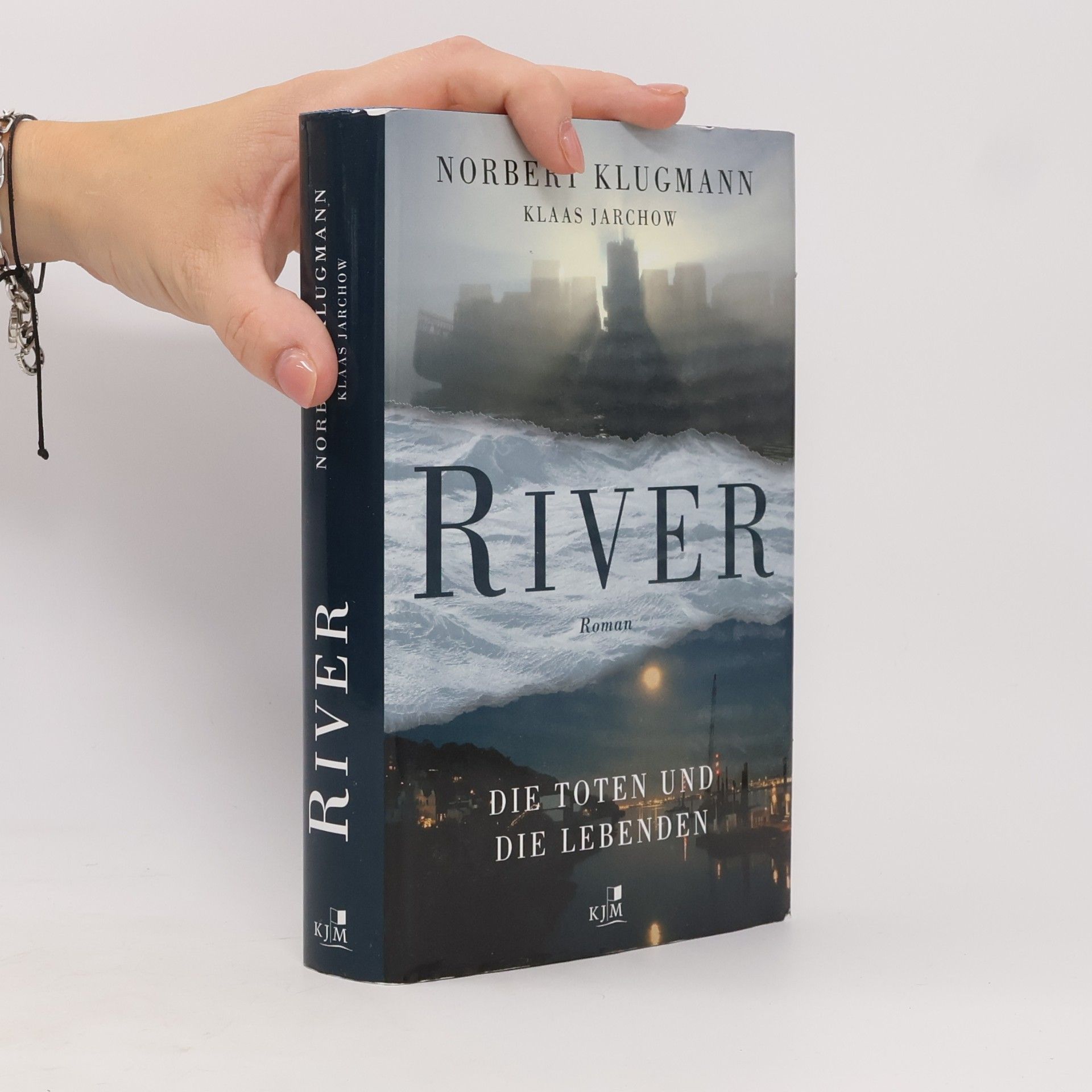 Norbert Klugmann RIVER. Die Toten und die Lebenden