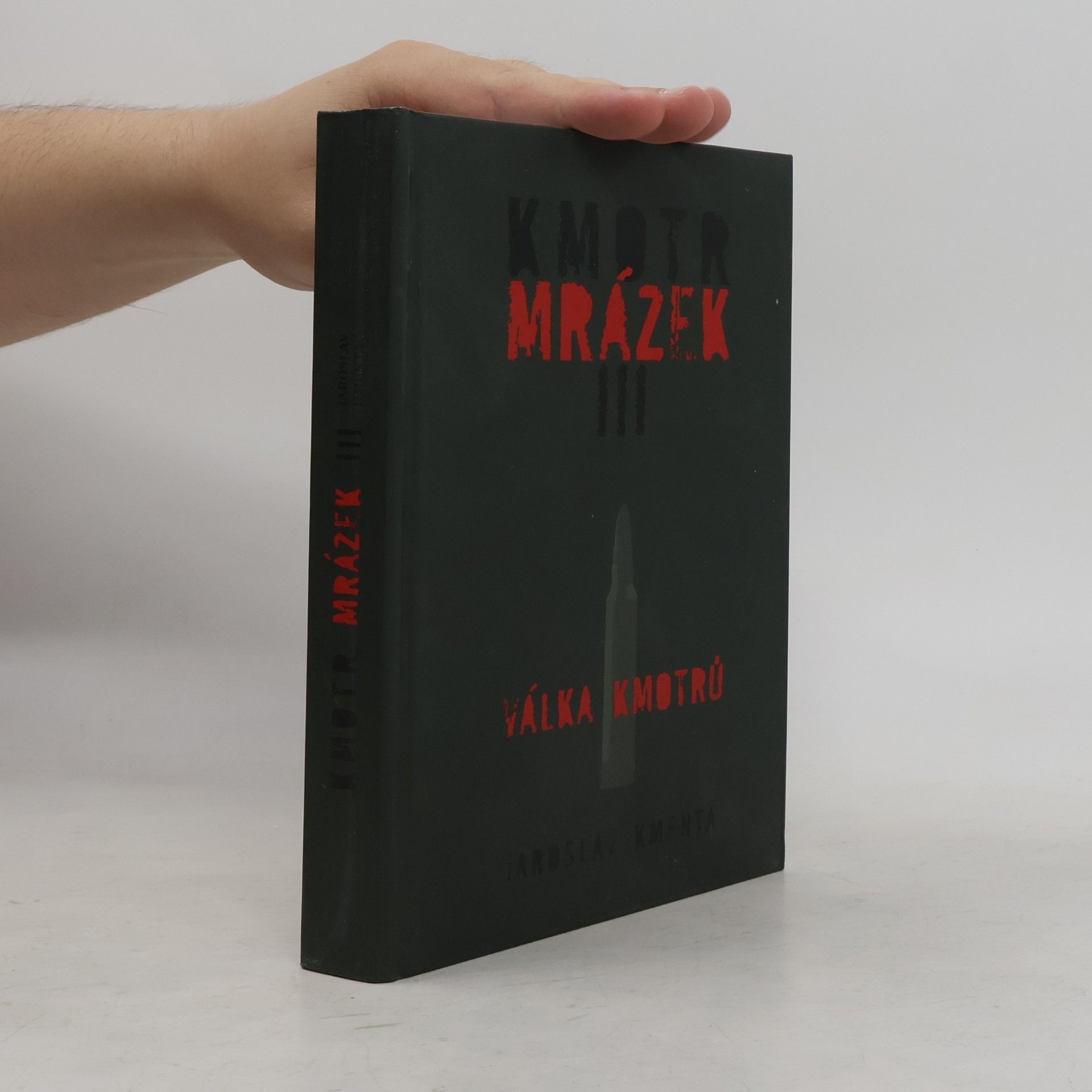 Jaroslav Kmenta Kmotr Mrázek III: Válka kmotrů