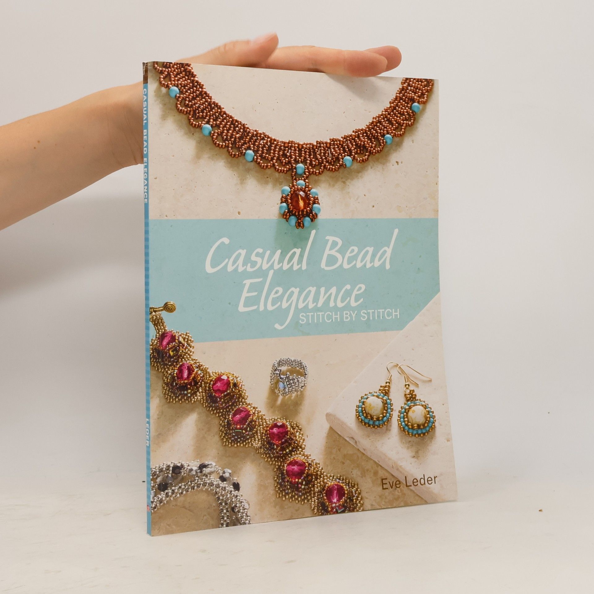 Eve Leder Casual Bead Elegance, Stitch by Stitch