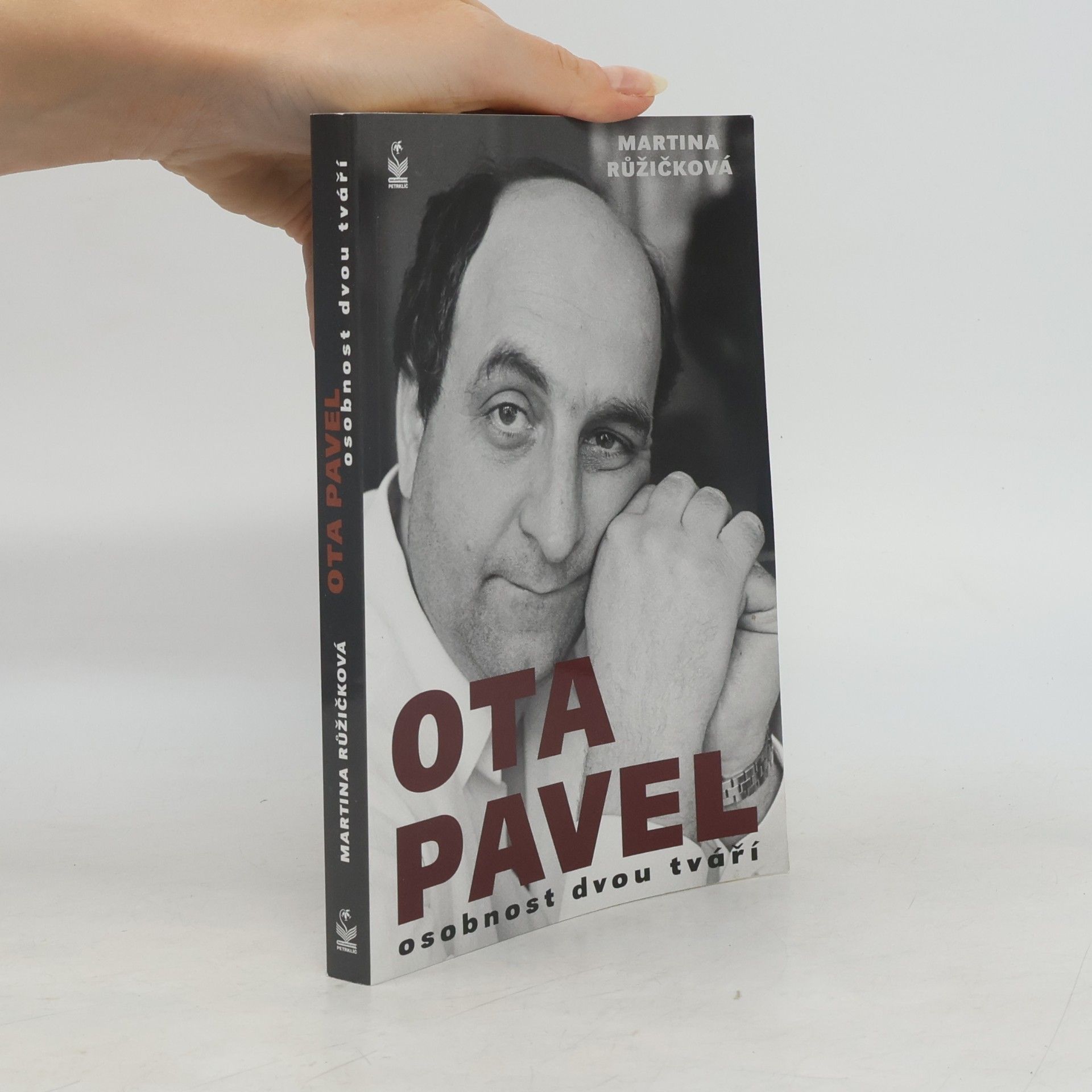 Martina Růžičková Ota Pavel: Osobnost dvou tváří