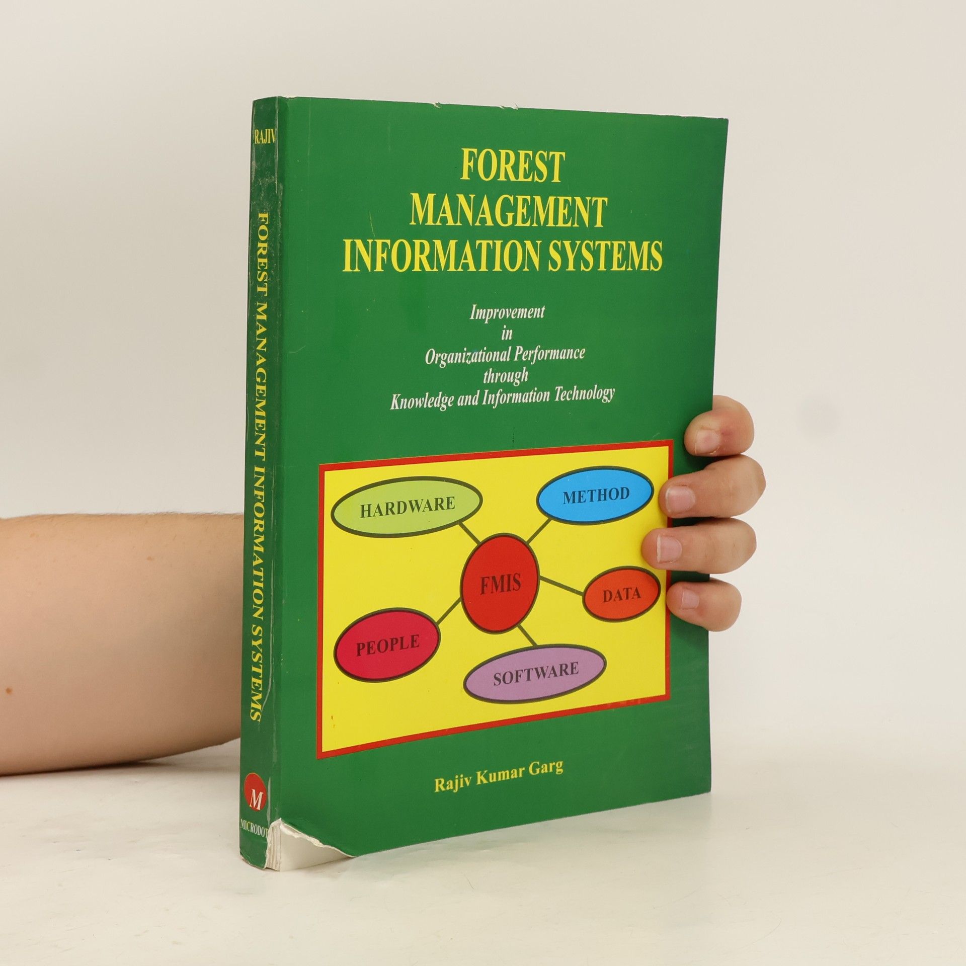 Rajiv Kumar Garg Forest Management Information Systems