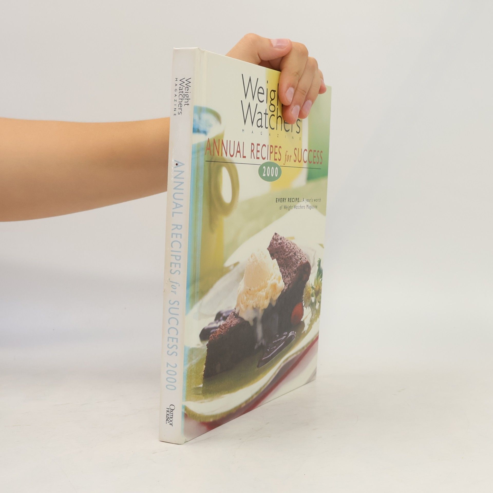 Weight Watchers Magazine Weight Watchers Magazine Annual Recipes for Success 2000