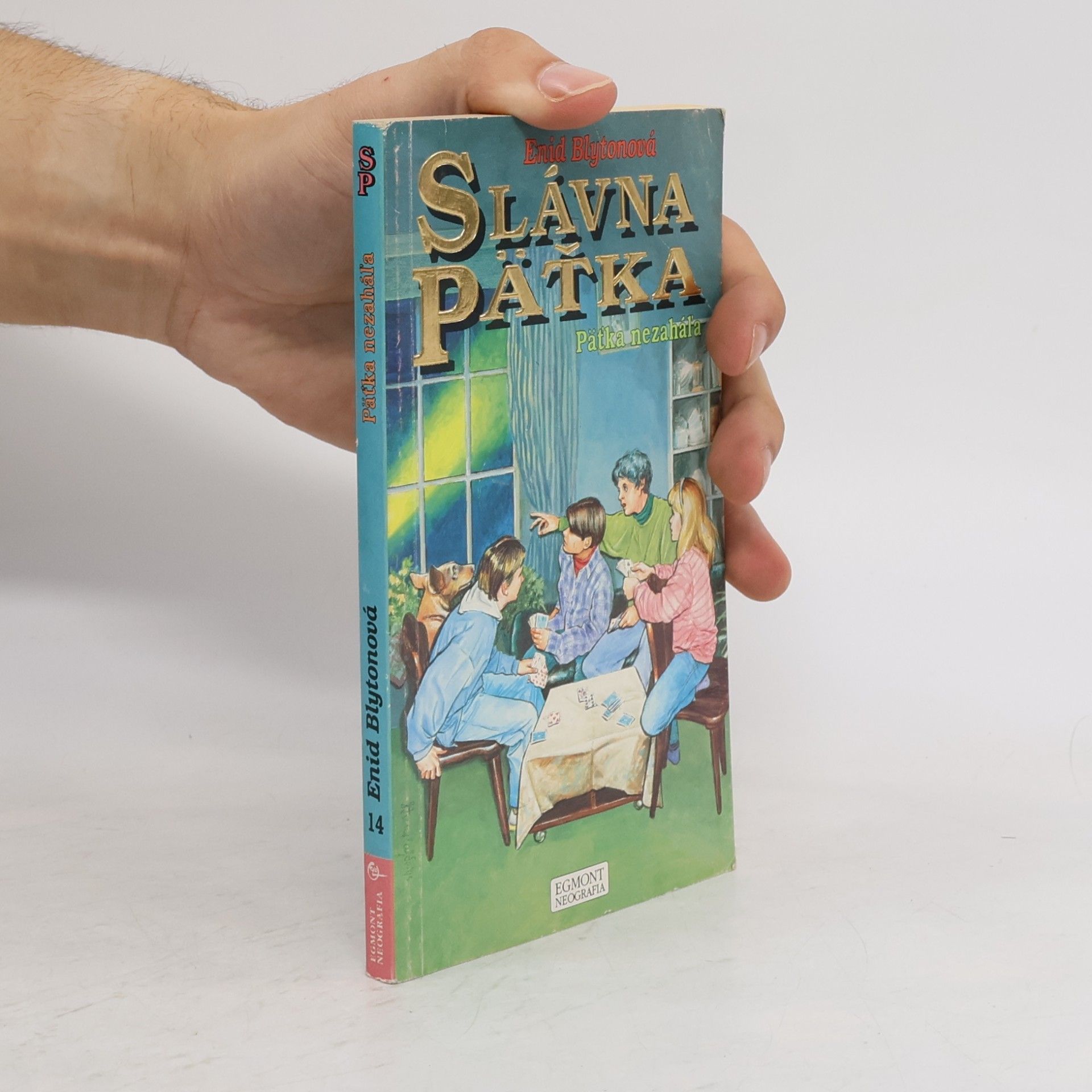Enid Blyton Päťka nezaháľa