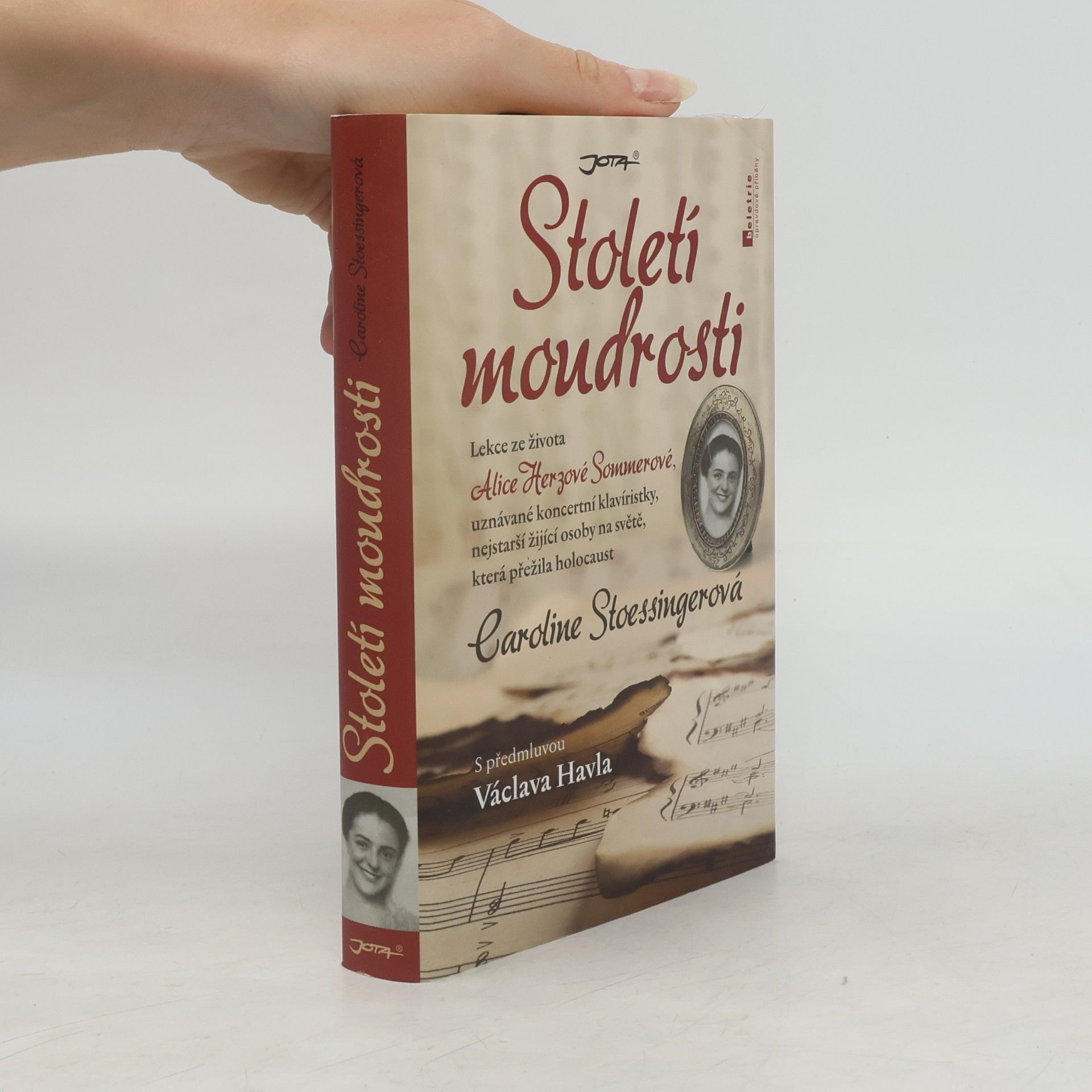 Caroline Stoessinger Století moudrosti