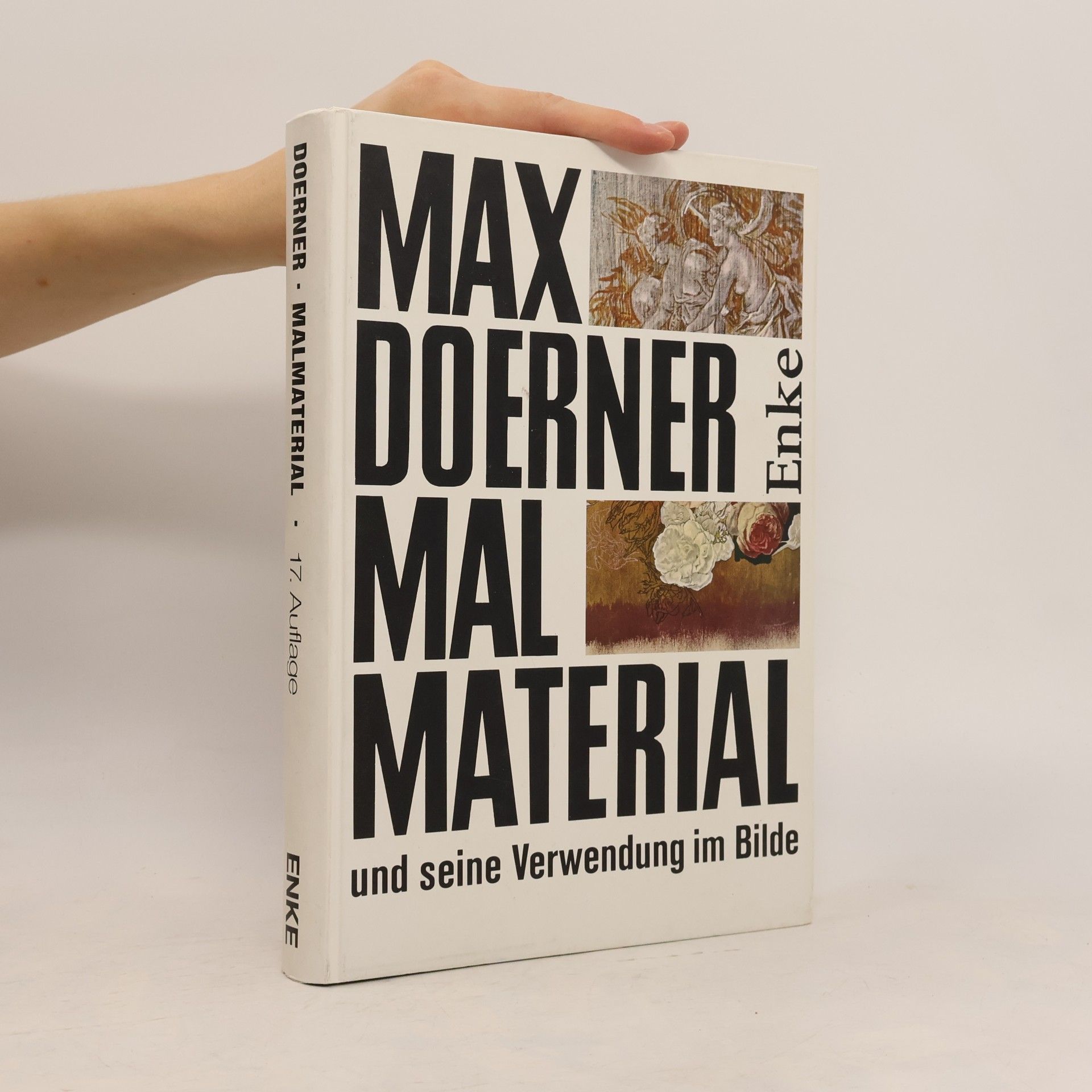 Max Doerner Malmaterial und seine Verwendung im Bilde