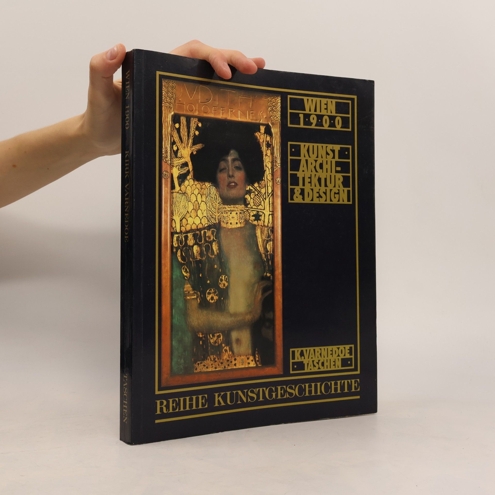 Kirk Varnedoe Wien 1900. Kunst, Architektur & Design