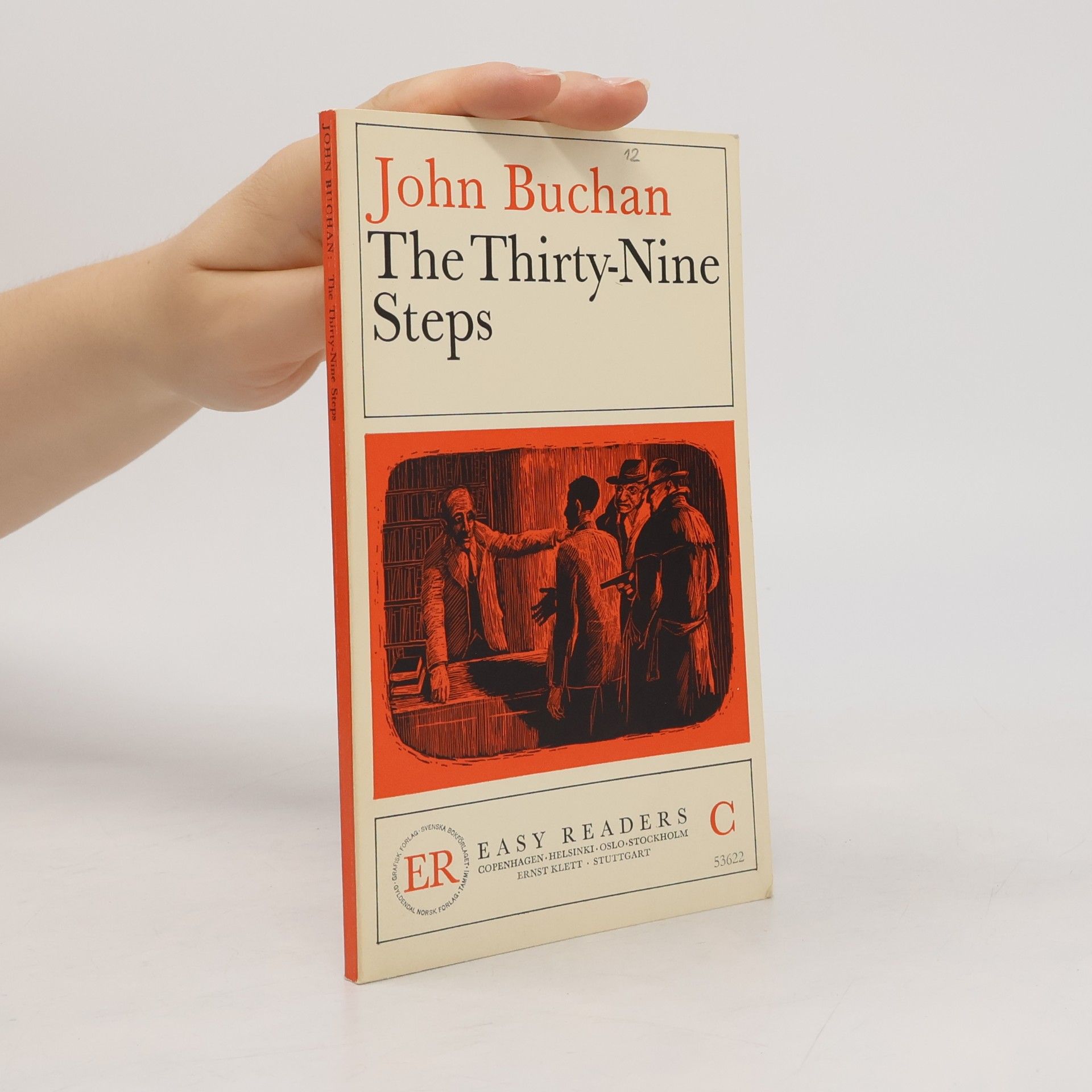 John Buchan, 1. Baron Tweedsmuir The Thirty-Nine Steps