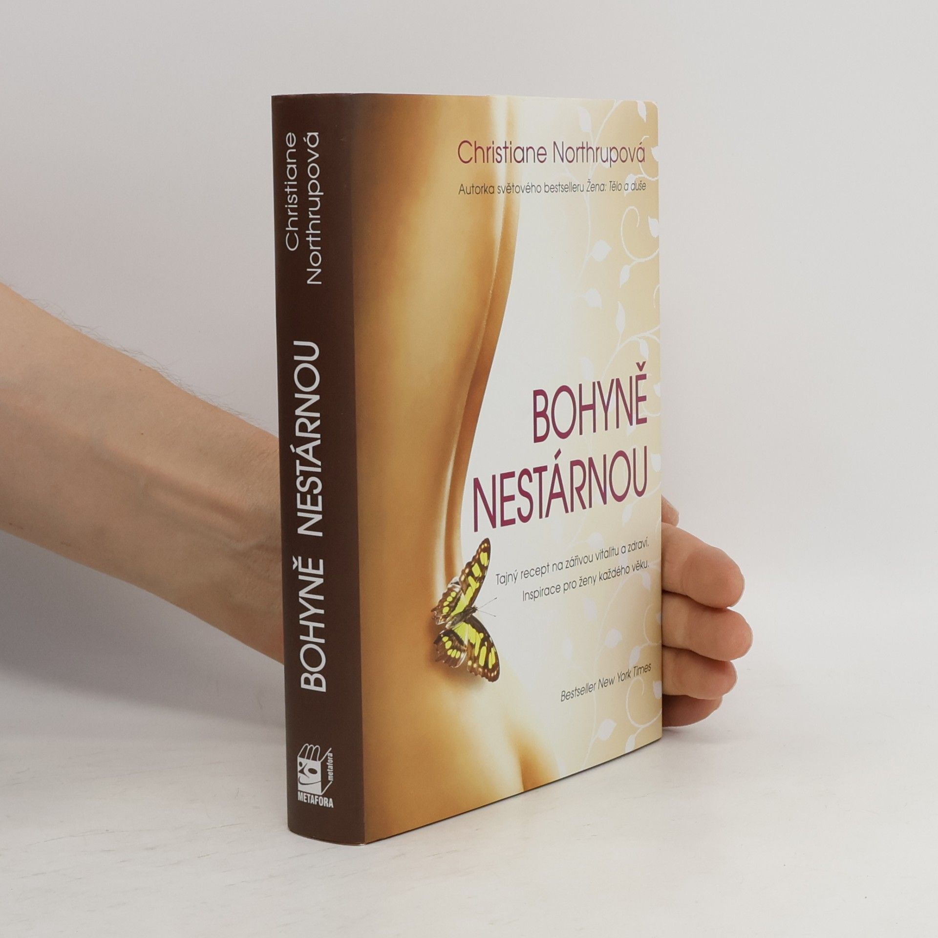 Christiane Northrup Bohyně nestárnou