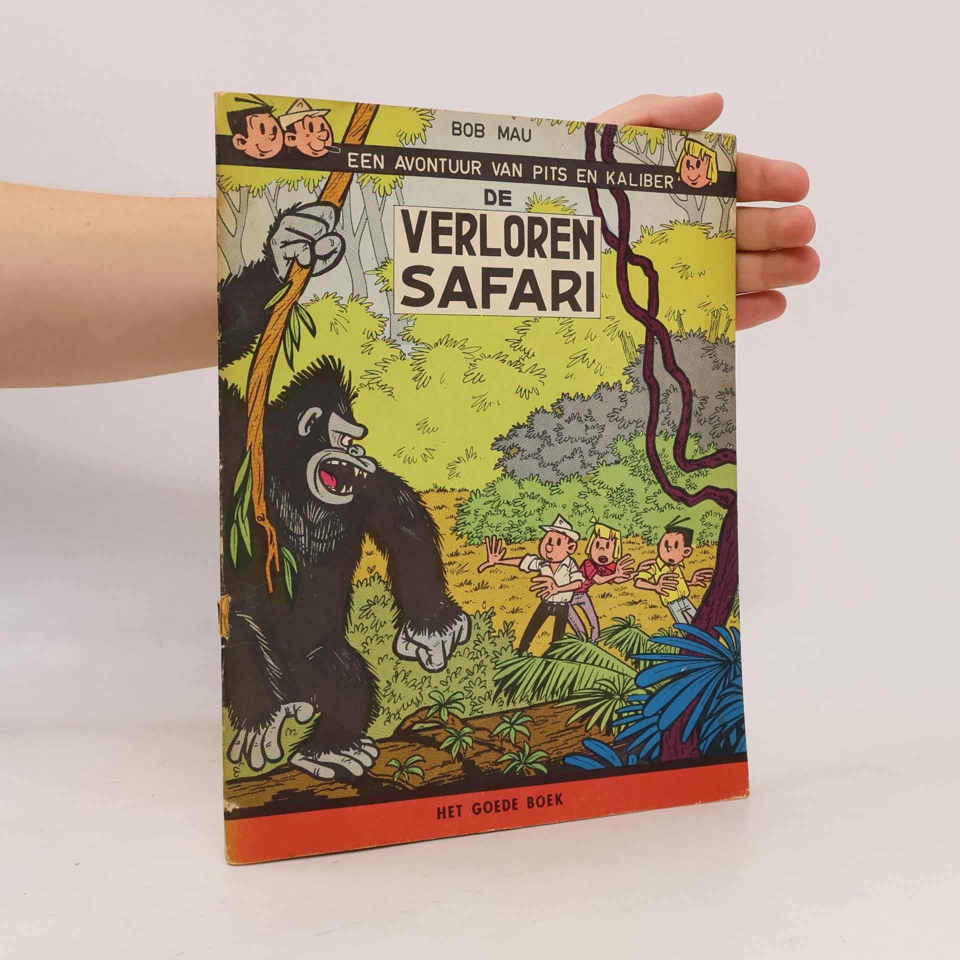 Bob Mau Een avontuur van Pits en Kaliber. De Verloren Safari