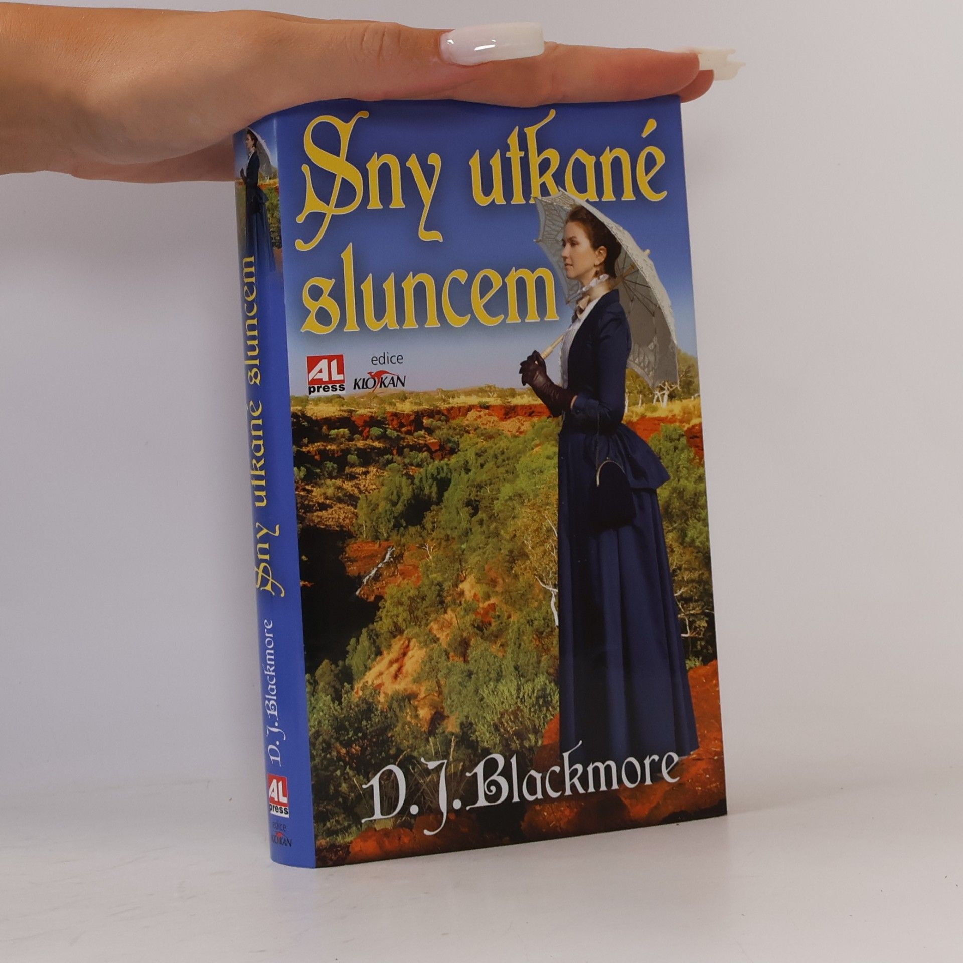 D.J. Blackmore Sny utkané sluncem