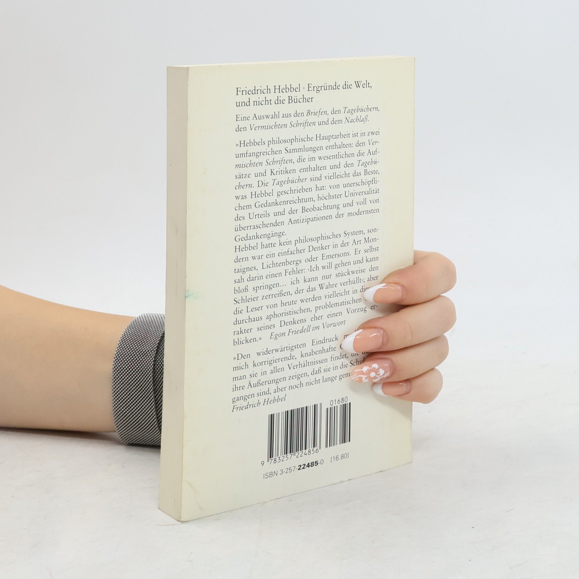 Christian Friedrich Hebbel Ergründe die Welt, und nicht die Bücher