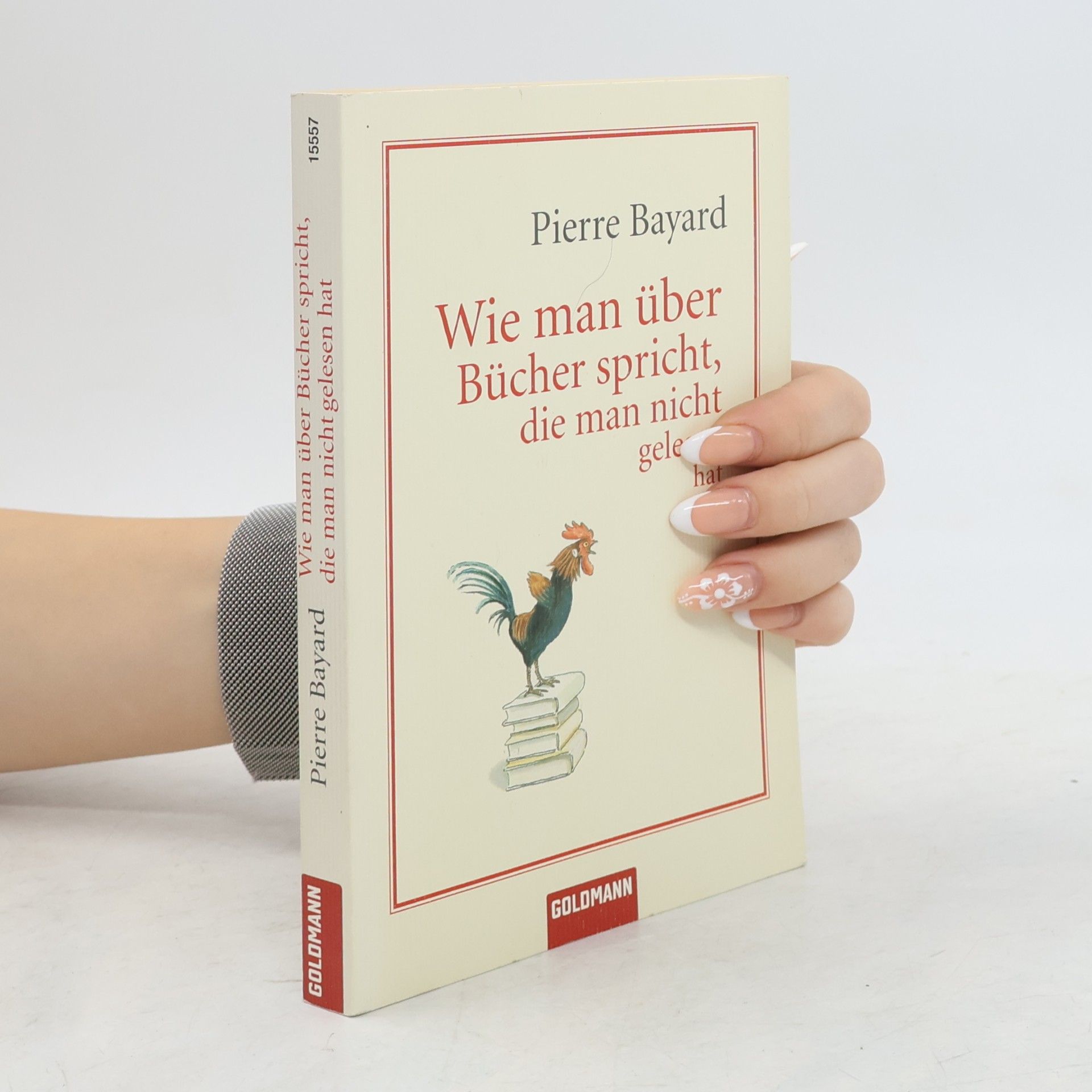 Wie man über Bücher spricht, die man nicht gelesen hat