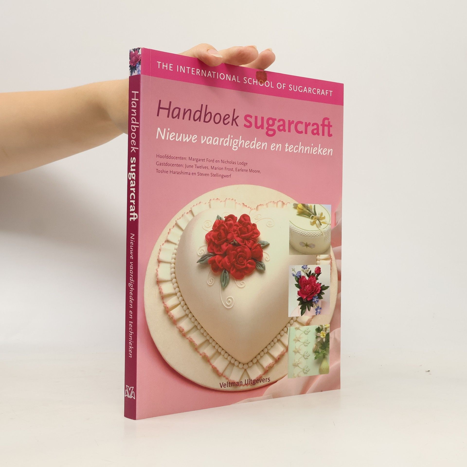 The International School of Sugarcraft: Handboek sugarcraft
