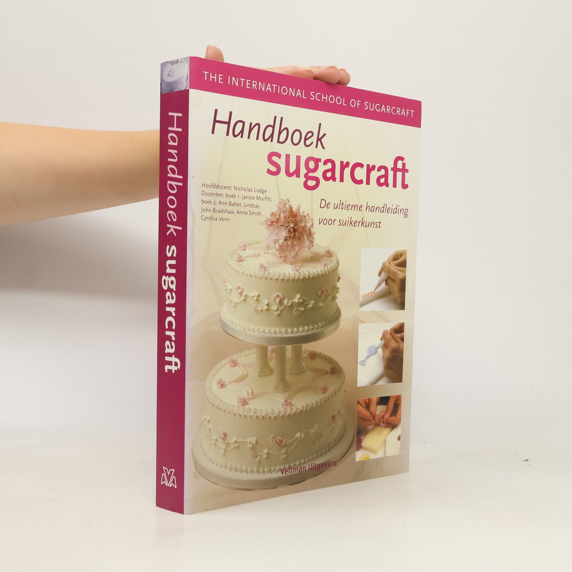 The International School of Sugarcraft: Handboek sugarcraft