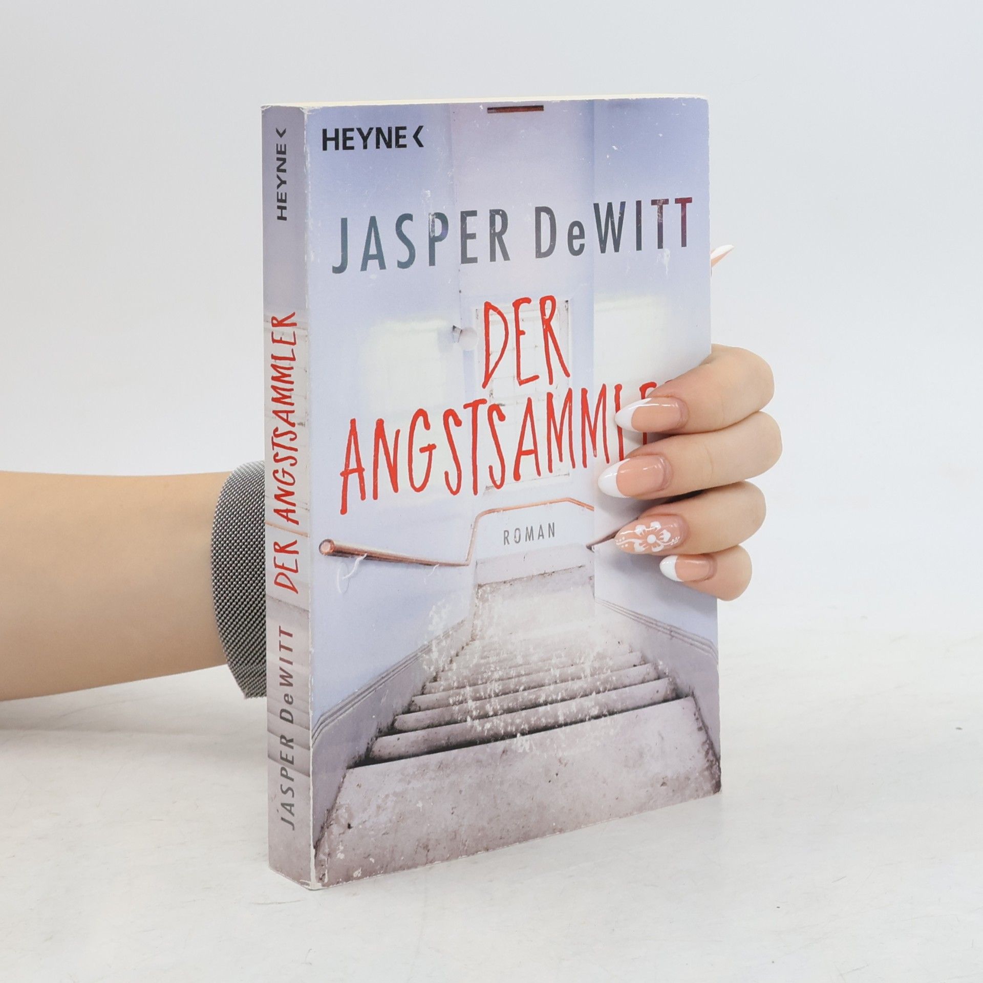 Jasper DeWitt Der Angstsammler