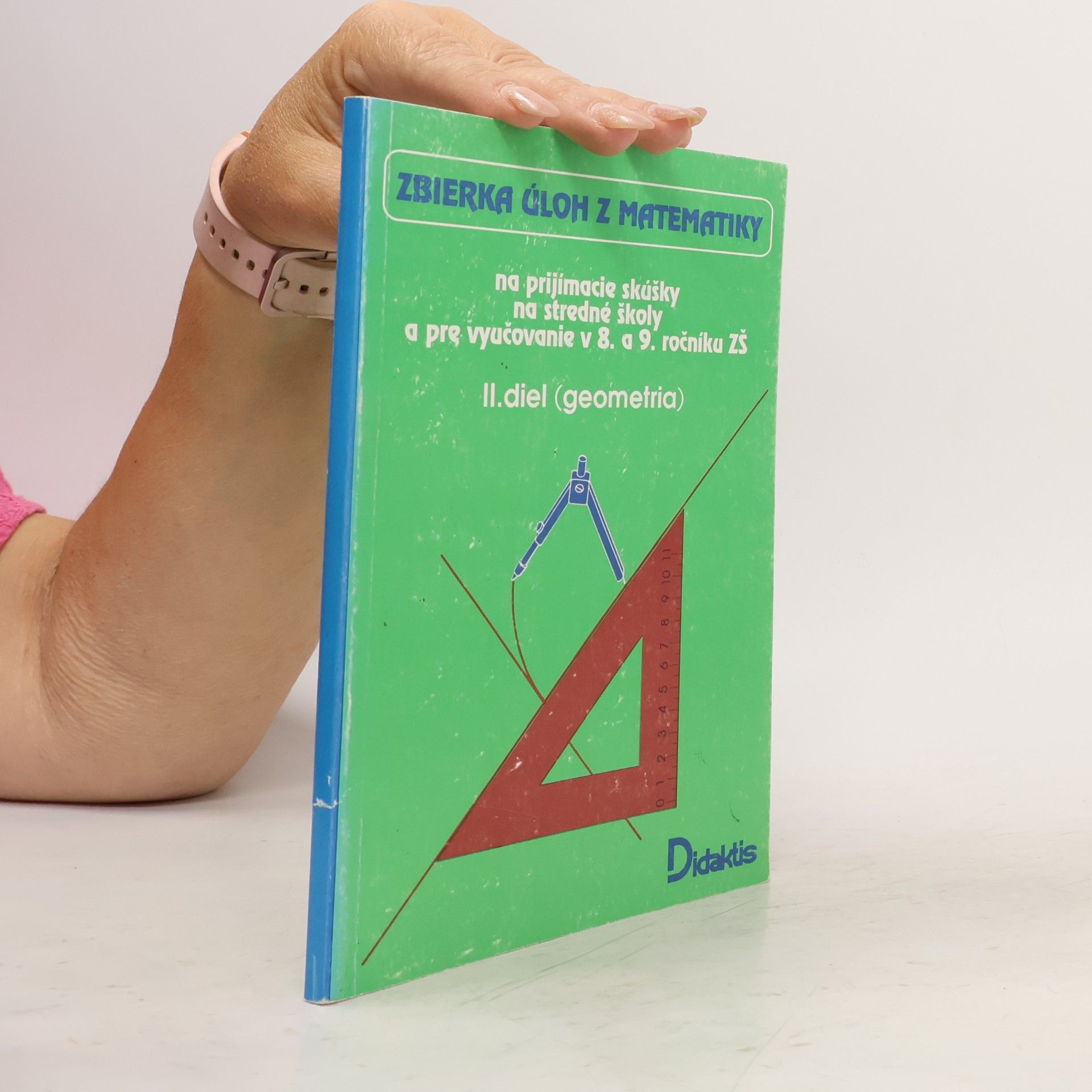 Zbierka úloh z matematiky na prijímacie skúšky na stredné školy a pre vyučovanie v 8. a 9. ročníku ZŠ. II