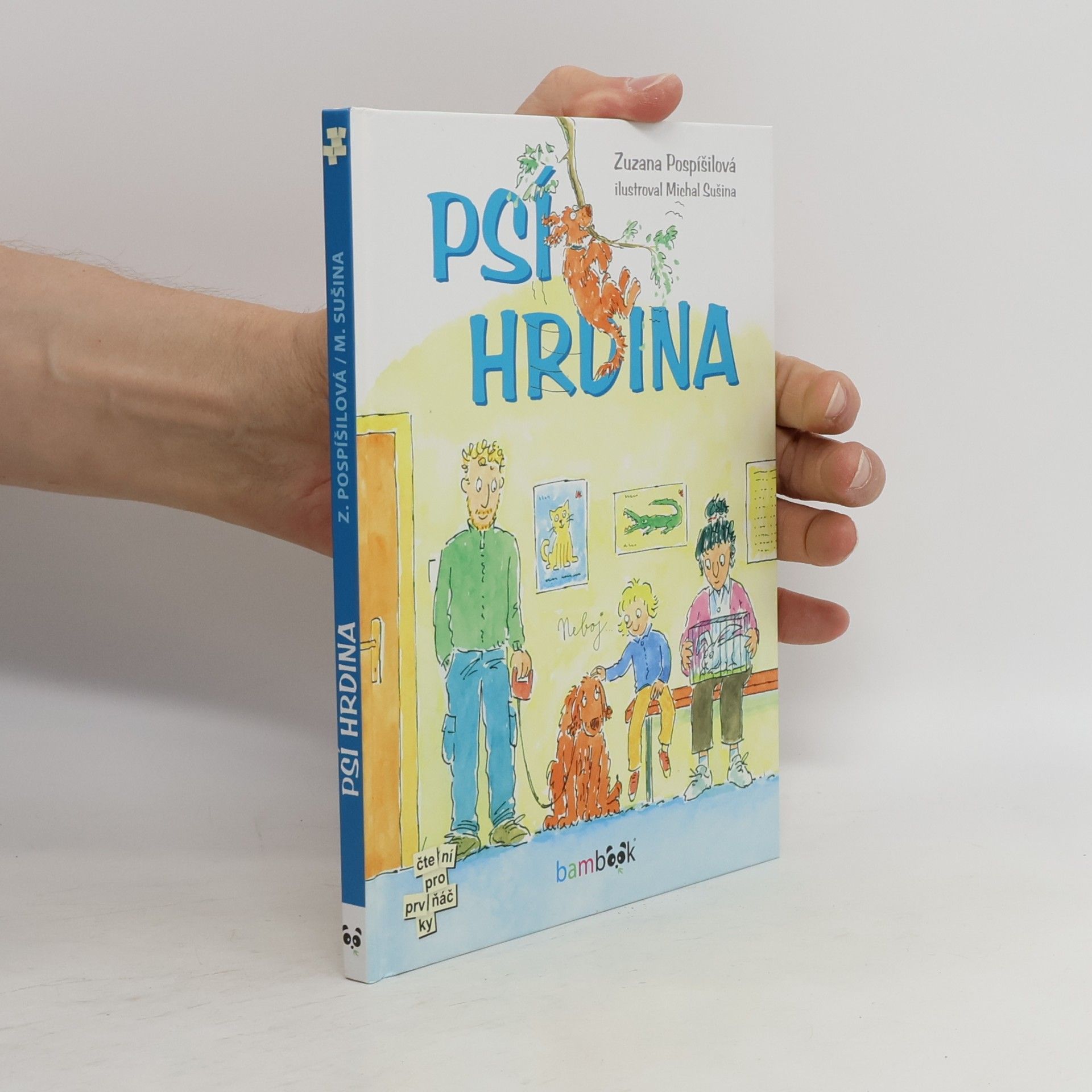 Zuzana Pospíšilová Psí hrdina