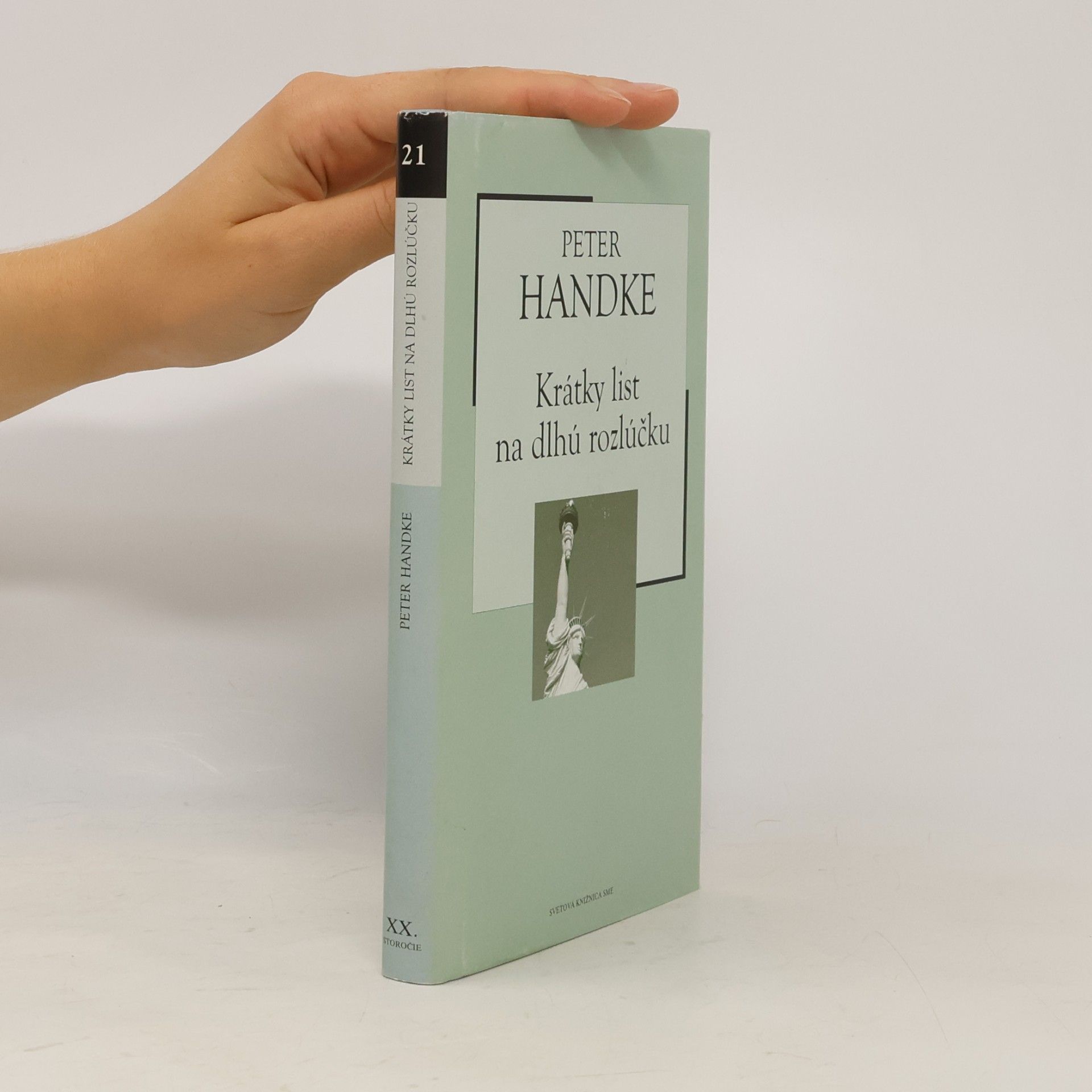 Peter Handke Krátky list na dlhú rozlúčku