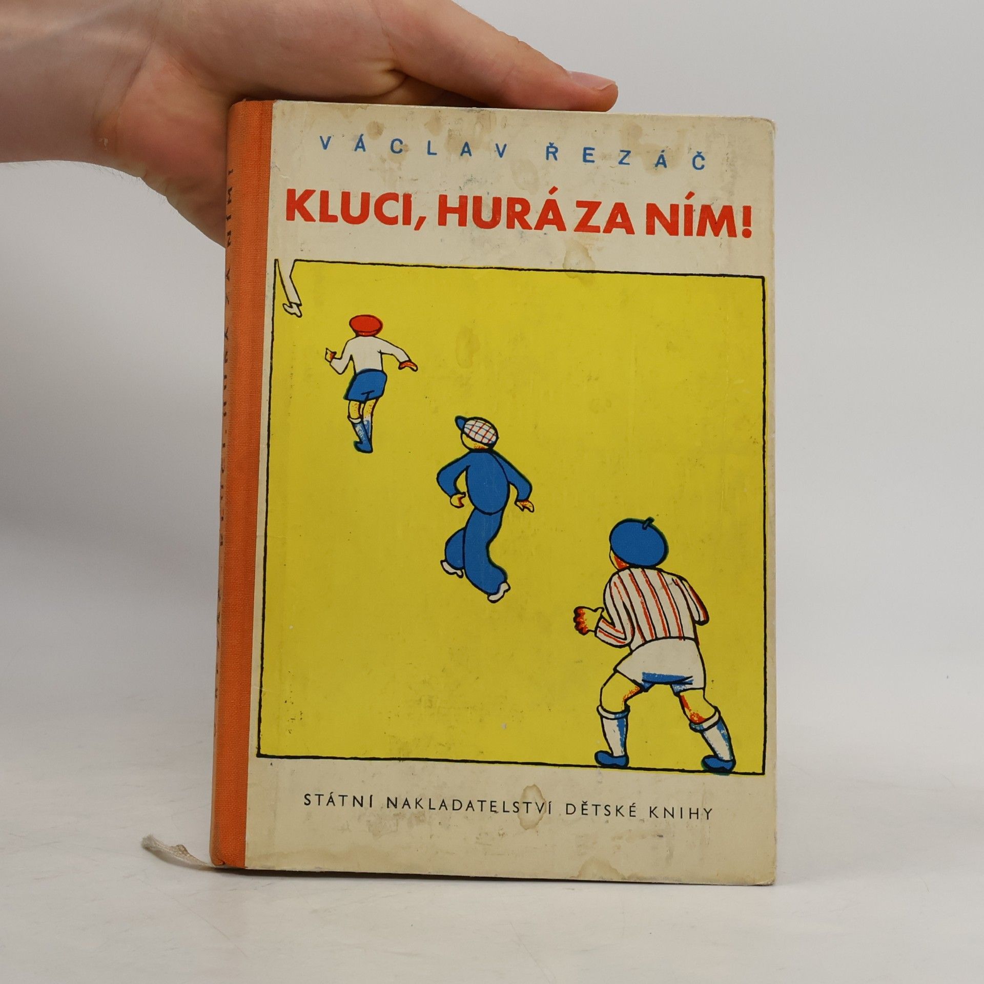 Václav Řezáč Kluci, hurá za ním!