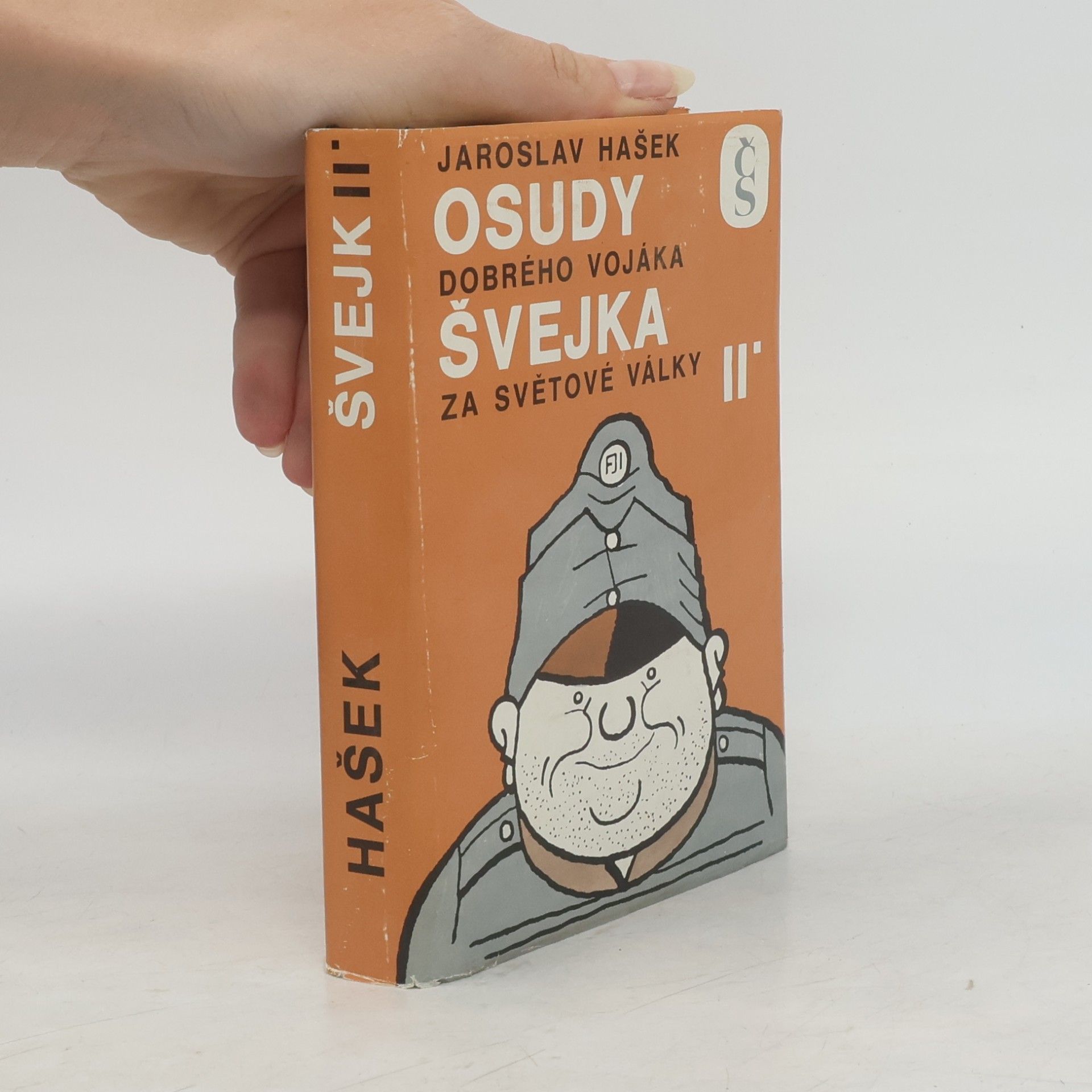 Jaroslav Hašek Osudy dobrého vojáka Švejka za světové války II.
