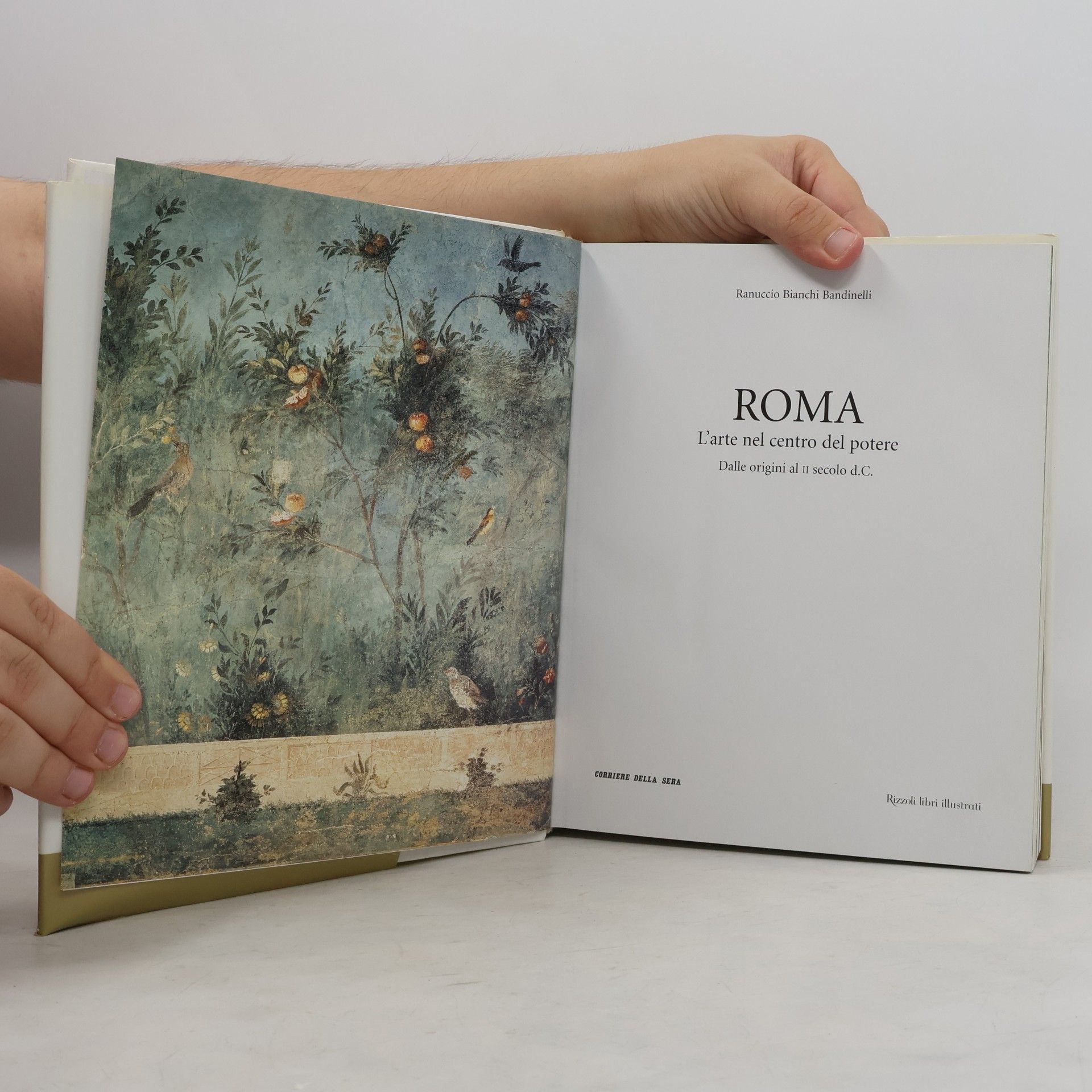 Autorenkollektiv Roma. L'arte nel centro del Potere dalle origini al il secolo d.c. 1