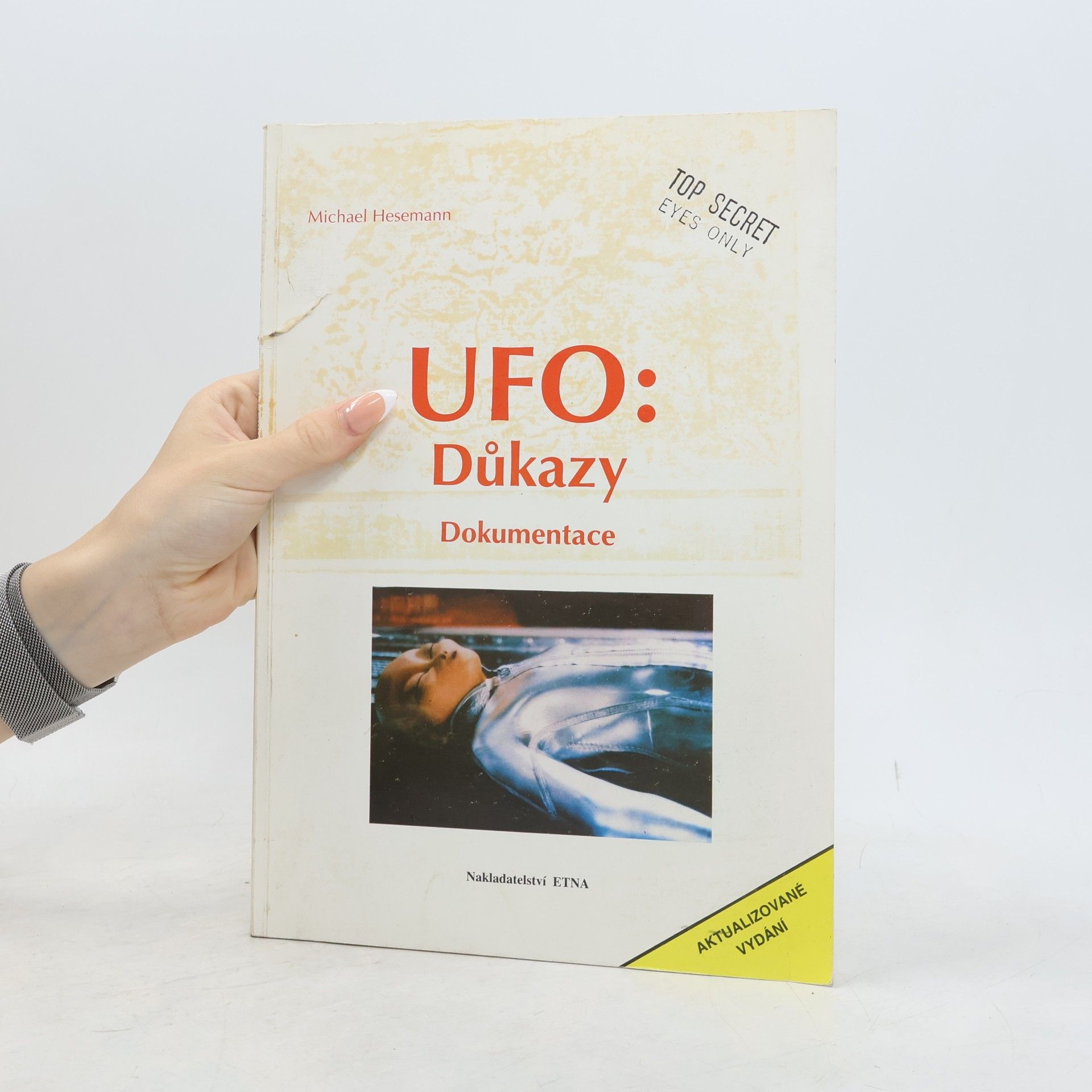 Michael Hesemann UFO: Důkazy. Dokumentace