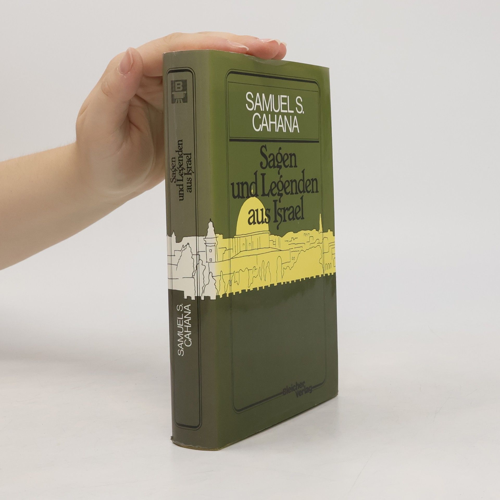 Samuel S. Cahana Sagen und Legenden aus Israel