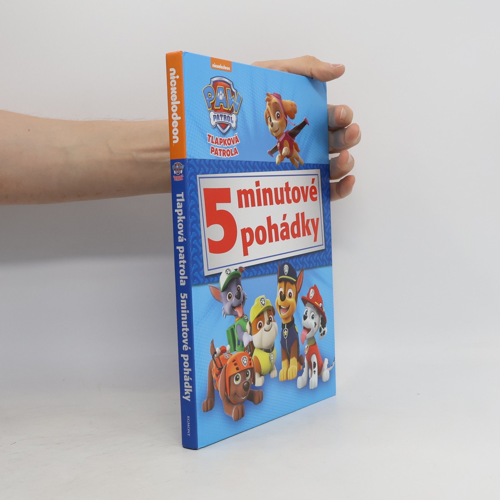 Various authors Tlapková patrola : 5minutové pohádky