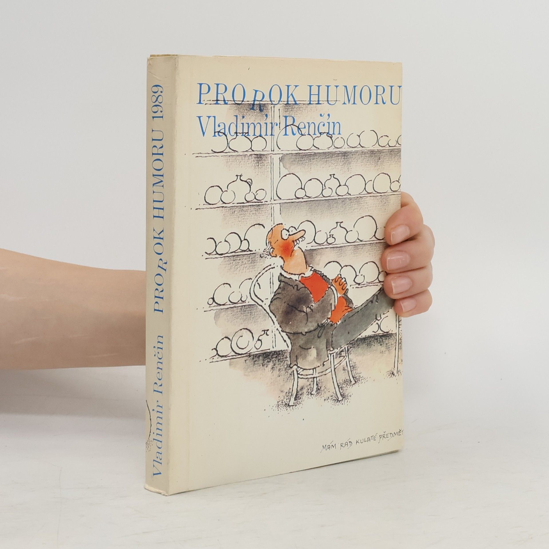 Vladimír Renčín Prorok humoru 1989