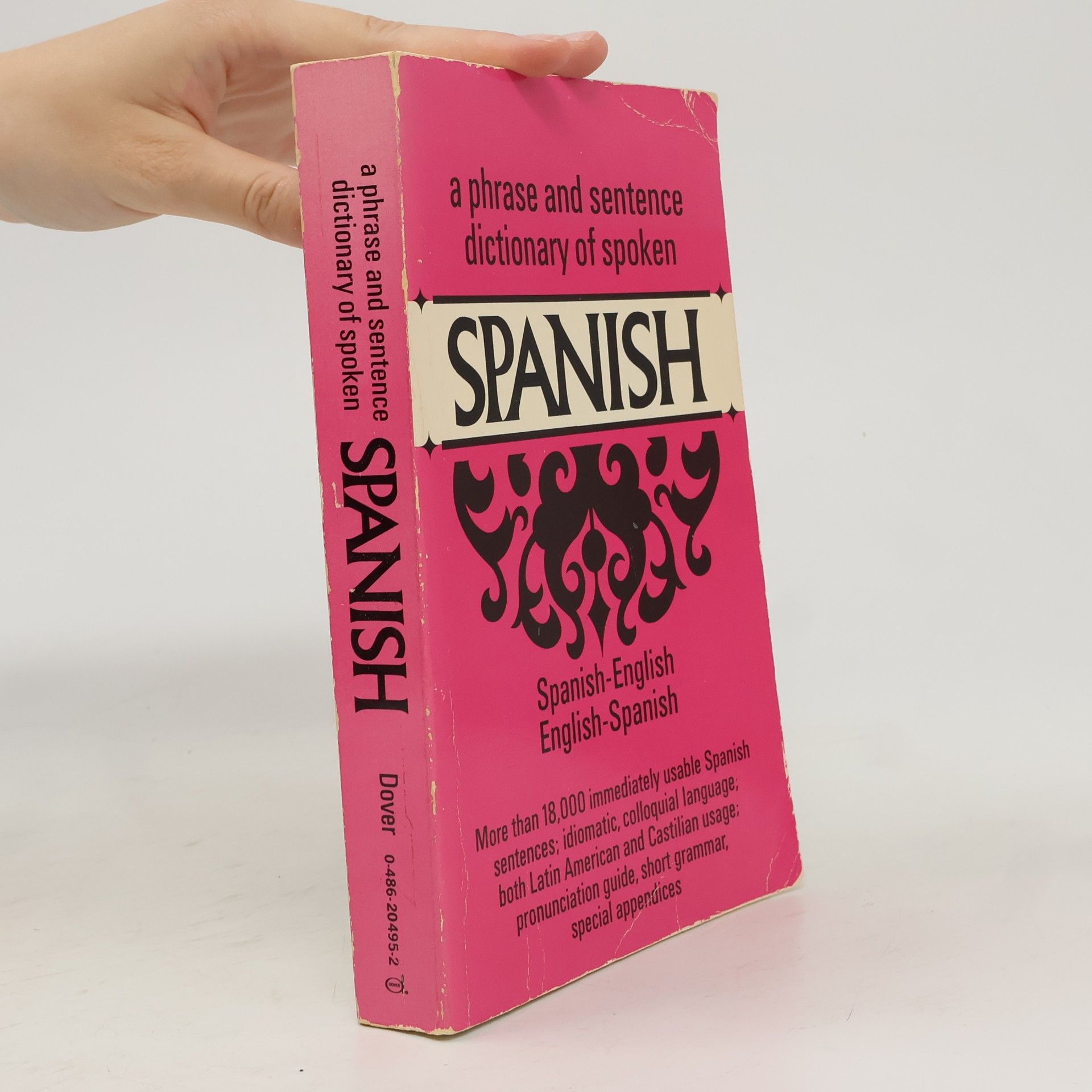 Autorenkollektiv A Phrase and Sentence Dictionary of Spoken Spanish