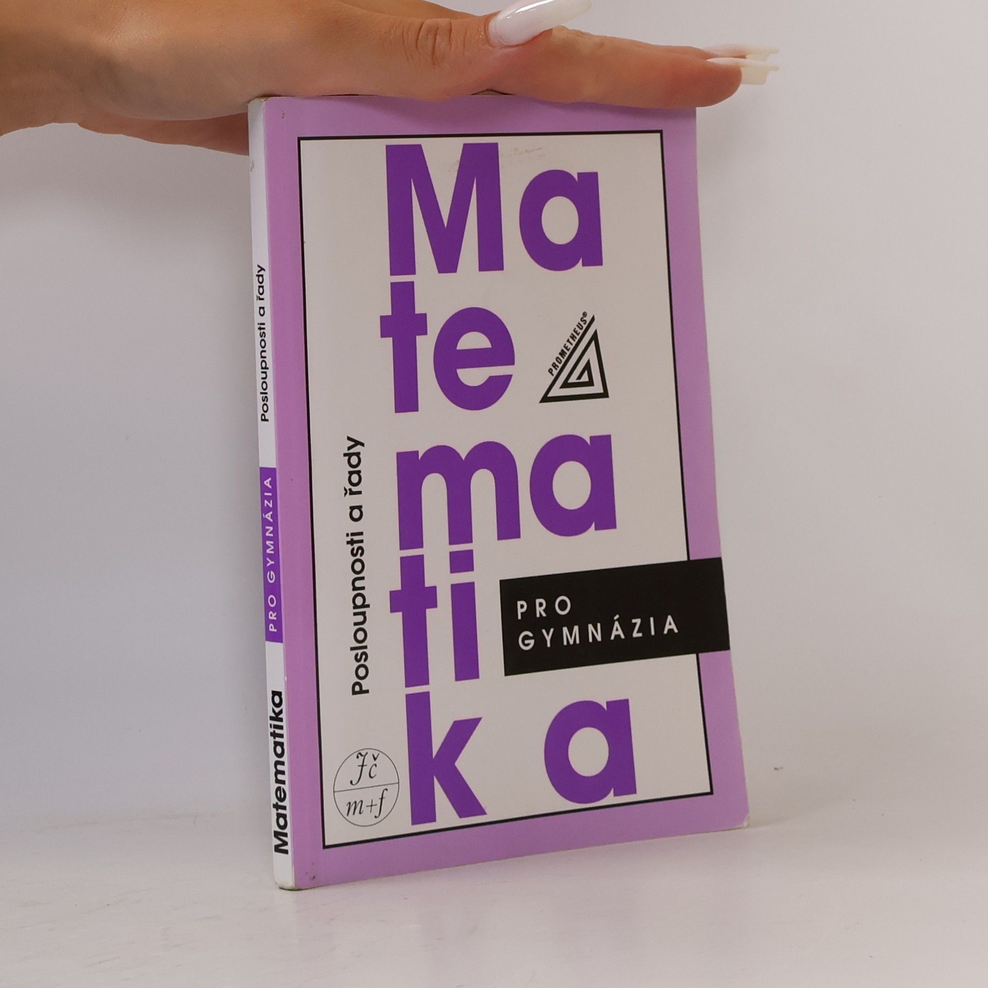 Oldřich Odvárko Matematika pro gymnázia. Posloupnosti a řady