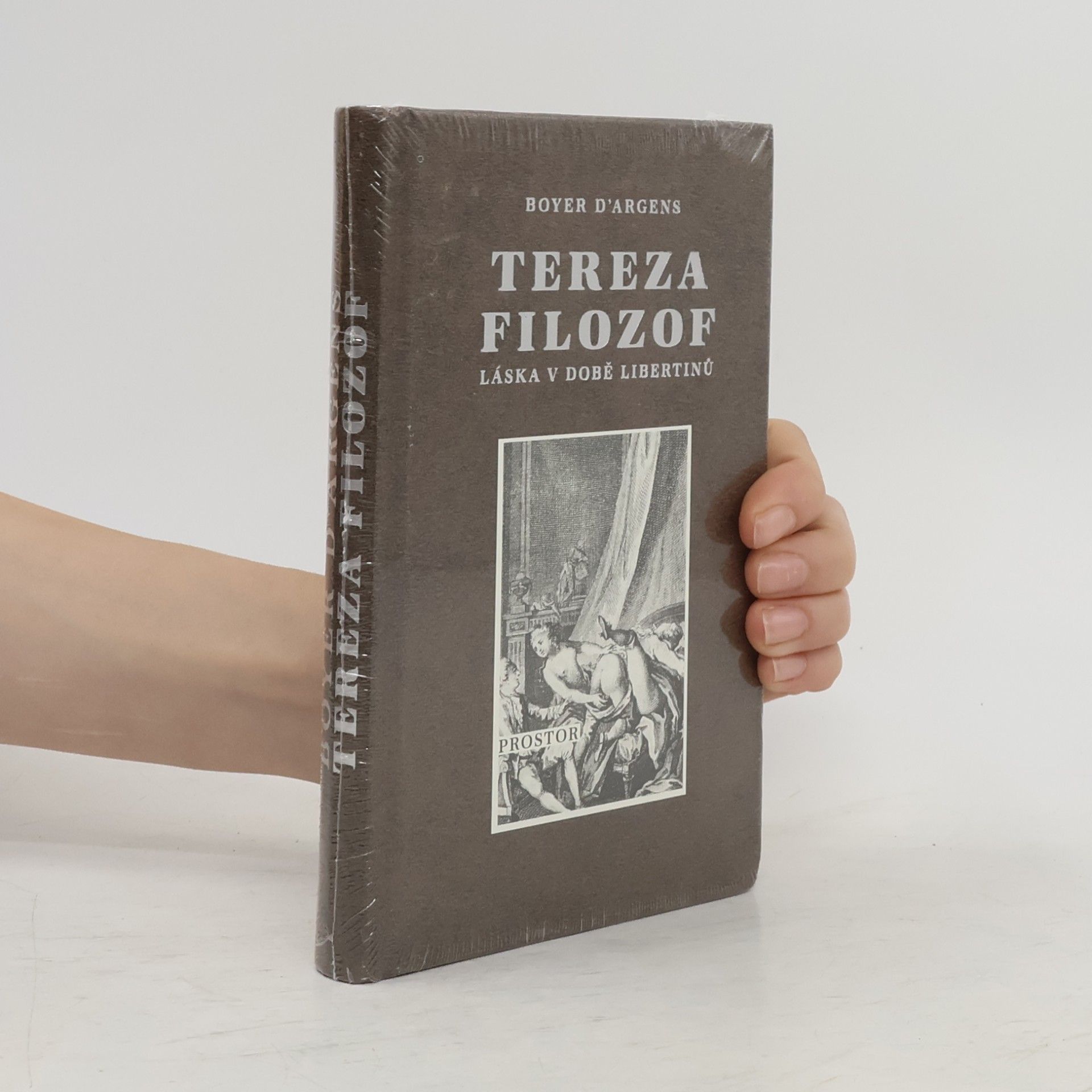 JeanBaptiste de Boyer d. Argens Tereza filozof. Láska v době libertinů
