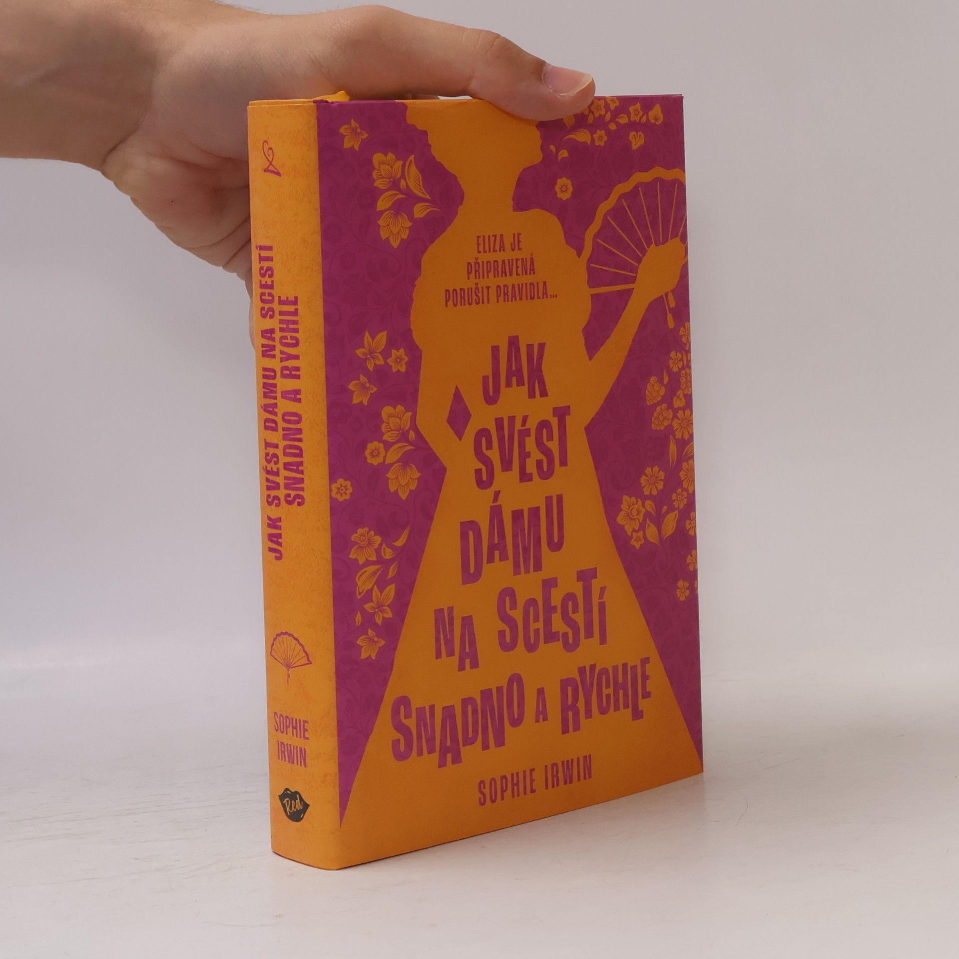 Sophie Irwin Jak svést dámu na scestí snadno a rychle