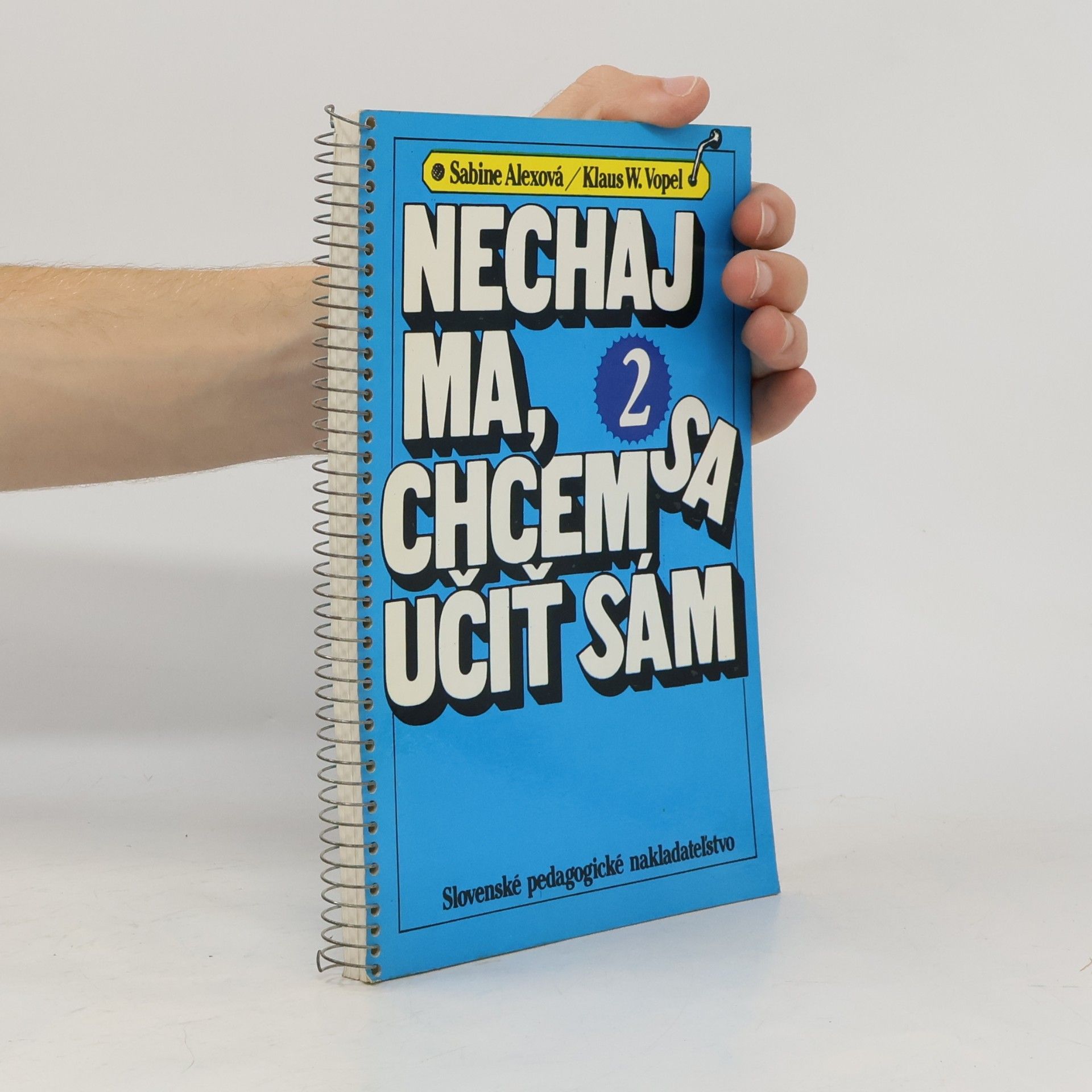 Kolektiv autorů Nechaj ma, chcem sa učit' sám