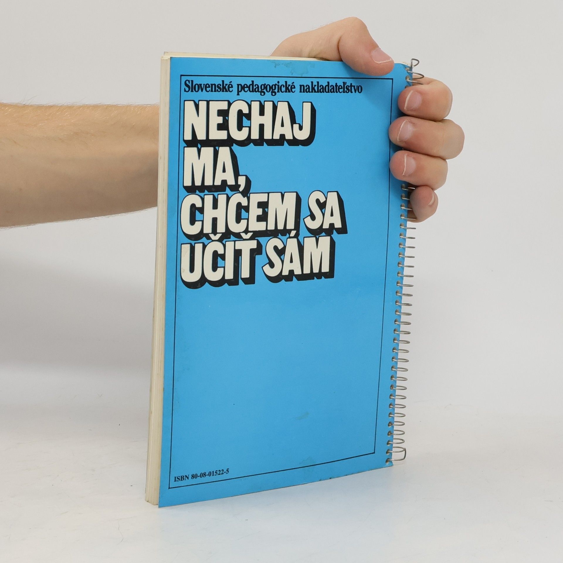Nechaj ma, chcem sa učit' sám